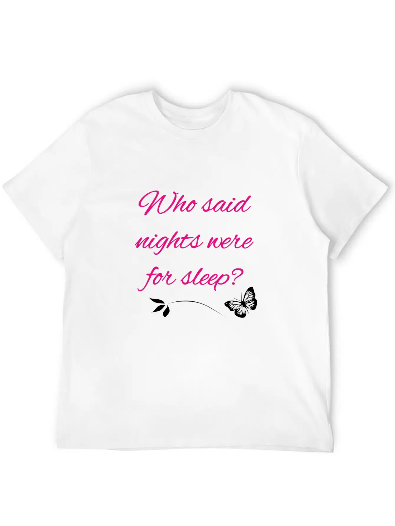 Nights Were For Sleep Stylish Everyday T-Shirt – Unisex Basic Cotton Tee