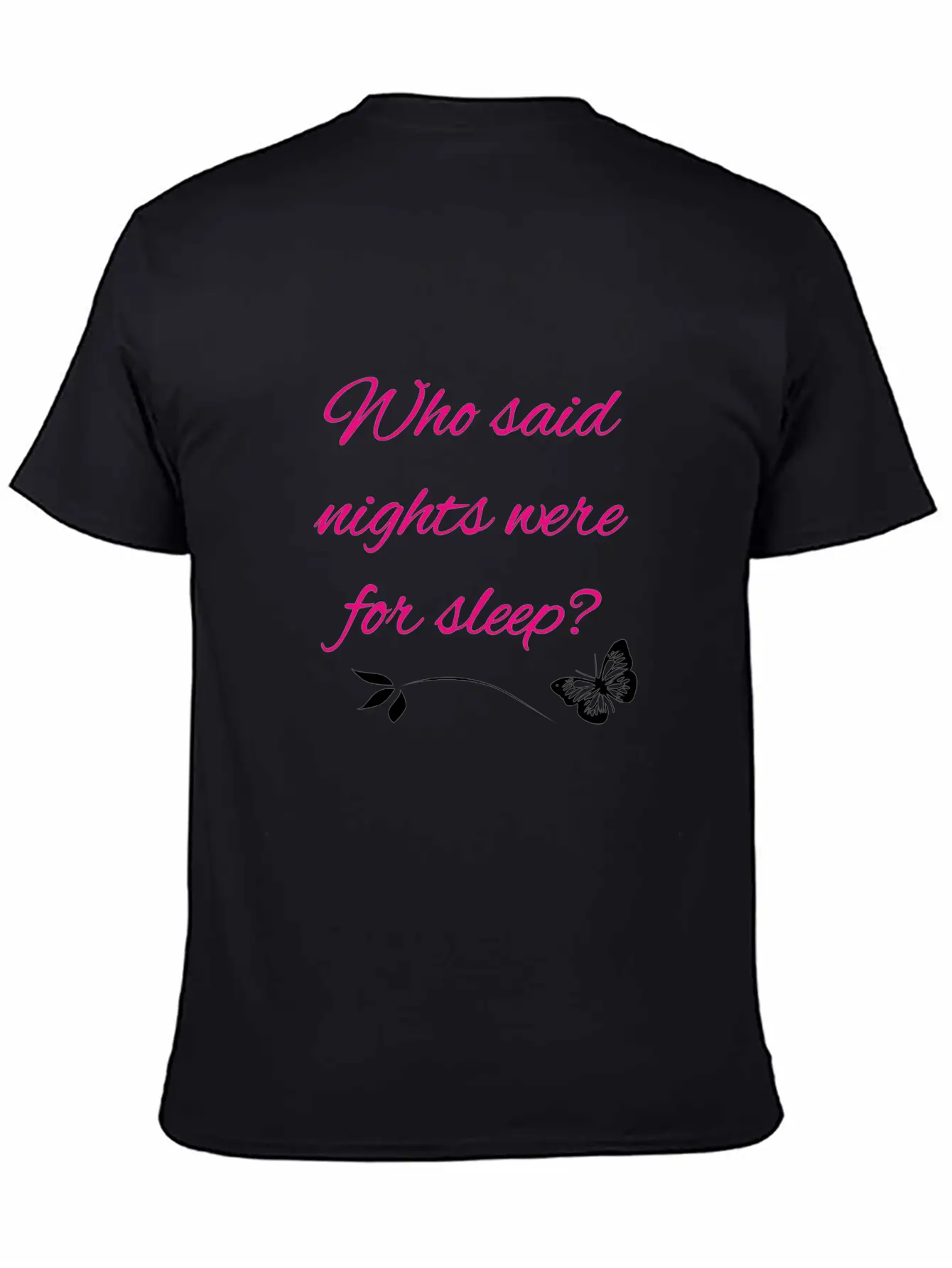 Nights Were For Sleep Stylish Everyday T-Shirt – Unisex Basic Cotton Tee