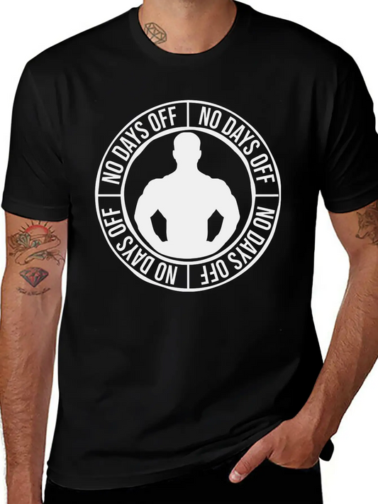 No Days Off Quote Unisex Short Sleeve Soft Cotton T-Shirt – Casual Everyday Wear