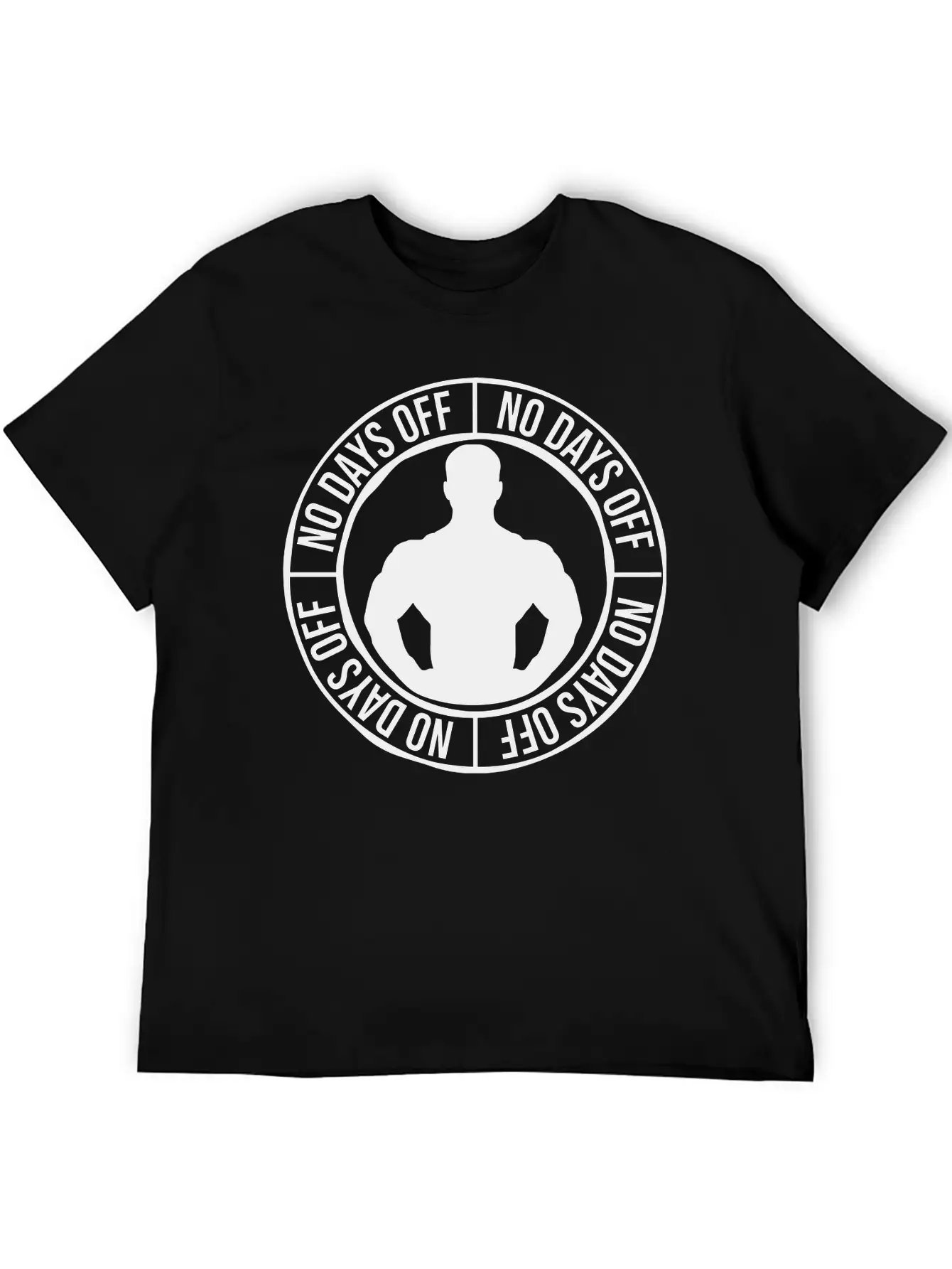 No Days Off Quote Unisex Short Sleeve Soft Cotton T-Shirt – Casual Everyday Wear