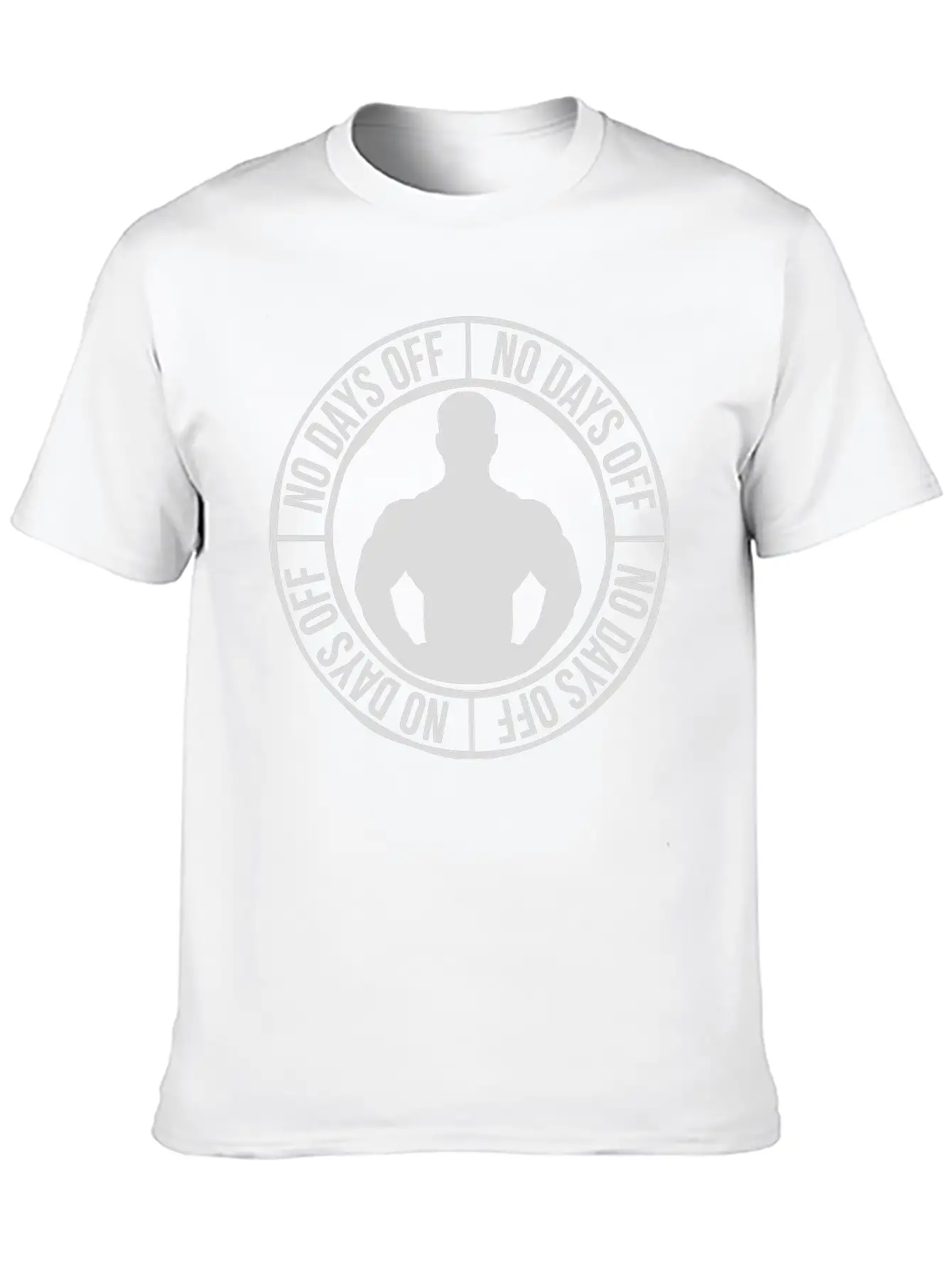 No Days Off Quote Unisex Short Sleeve Soft Cotton T-Shirt – Casual Everyday Wear