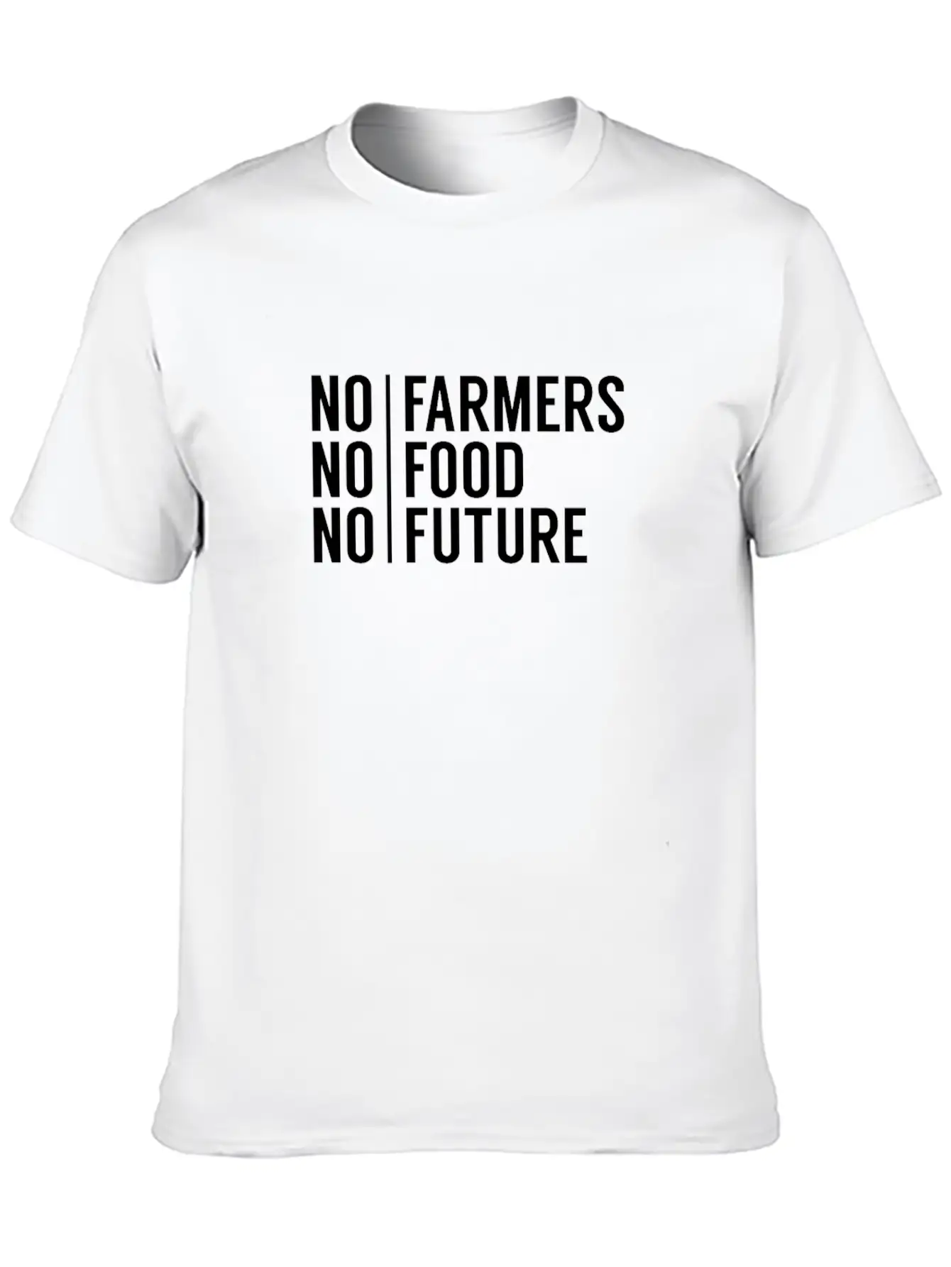 No Farmers No Food No Future Stylish Everyday T-Shirt – Unisex Basic Cotton Tee