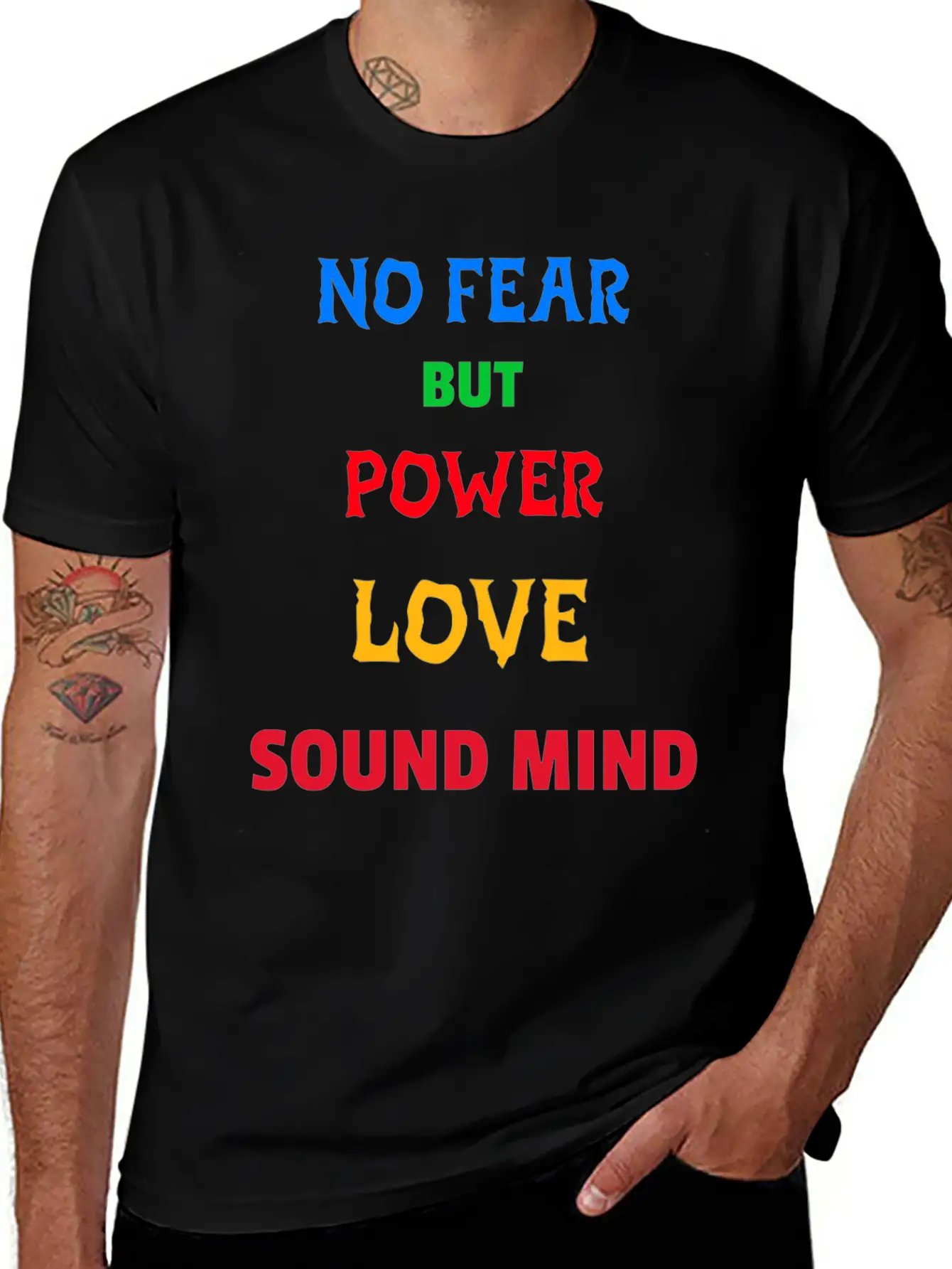 NO FEAR BUT POWER LOVE SOUND MIND Unisex Short Sleeve Soft Cotton T-Shirt – Casual Everyday Wear