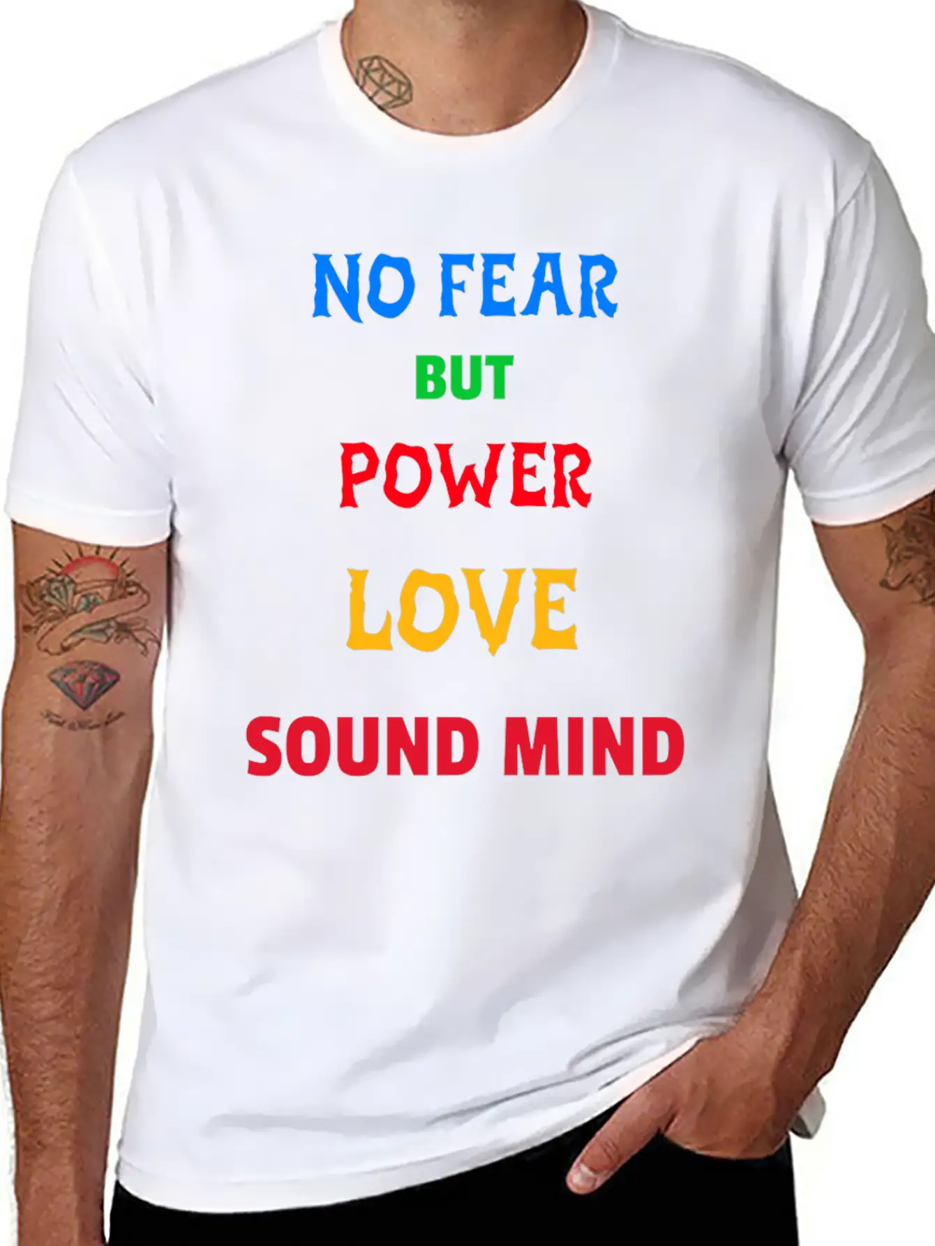 NO FEAR BUT POWER LOVE SOUND MIND Unisex Short Sleeve Soft Cotton T-Shirt – Casual Everyday Wear