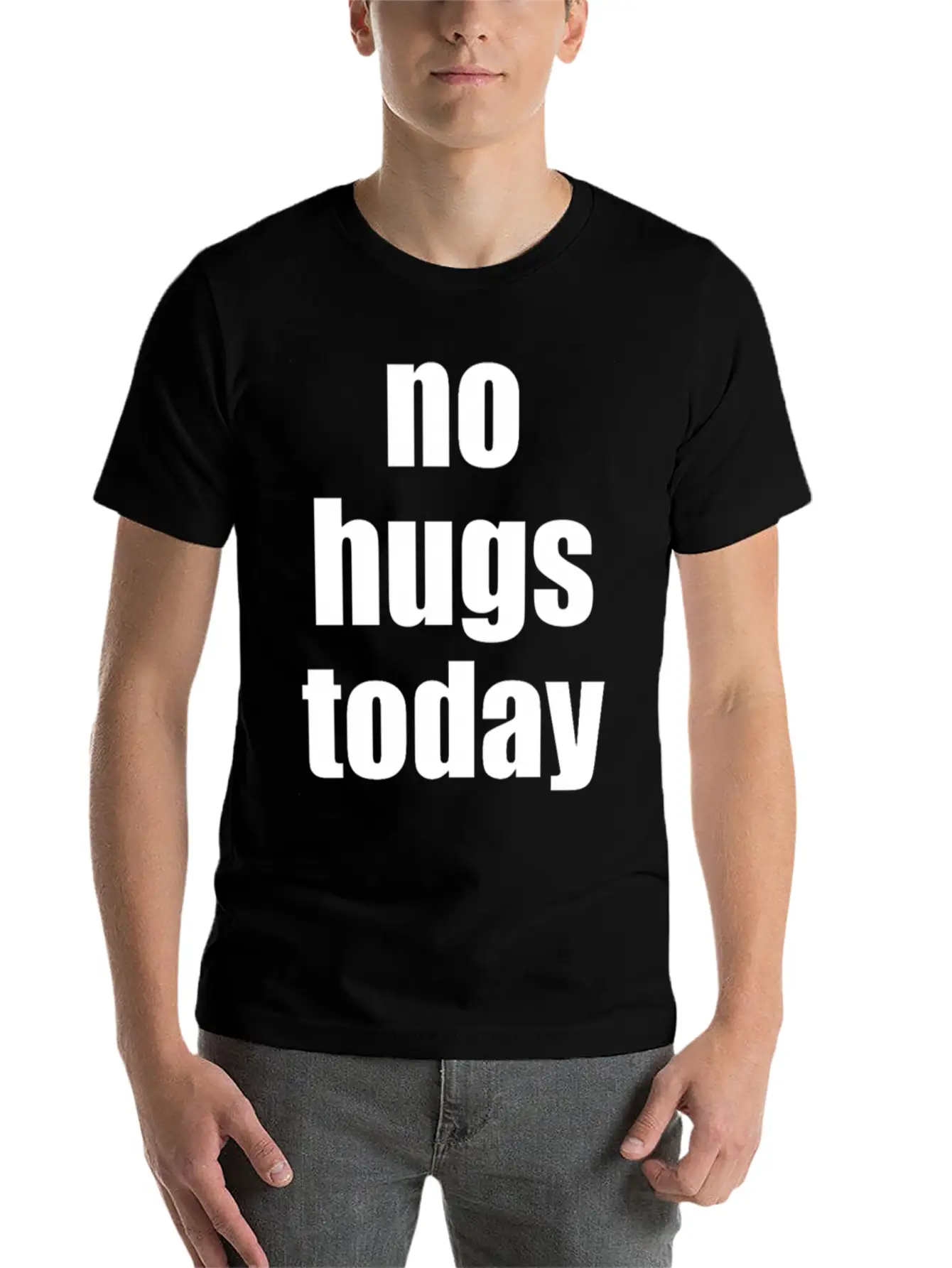 No Hugs Today Timeless Short Sleeve Tee – Comfy And Minimalist Design