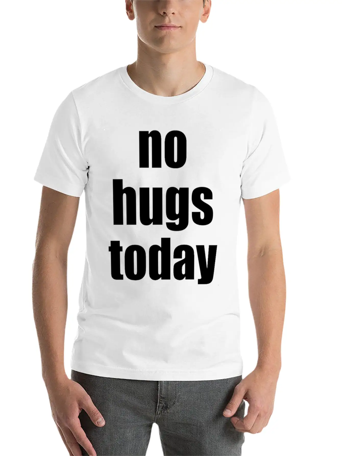 No Hugs Today Timeless Short Sleeve Tee – Comfy And Minimalist Design