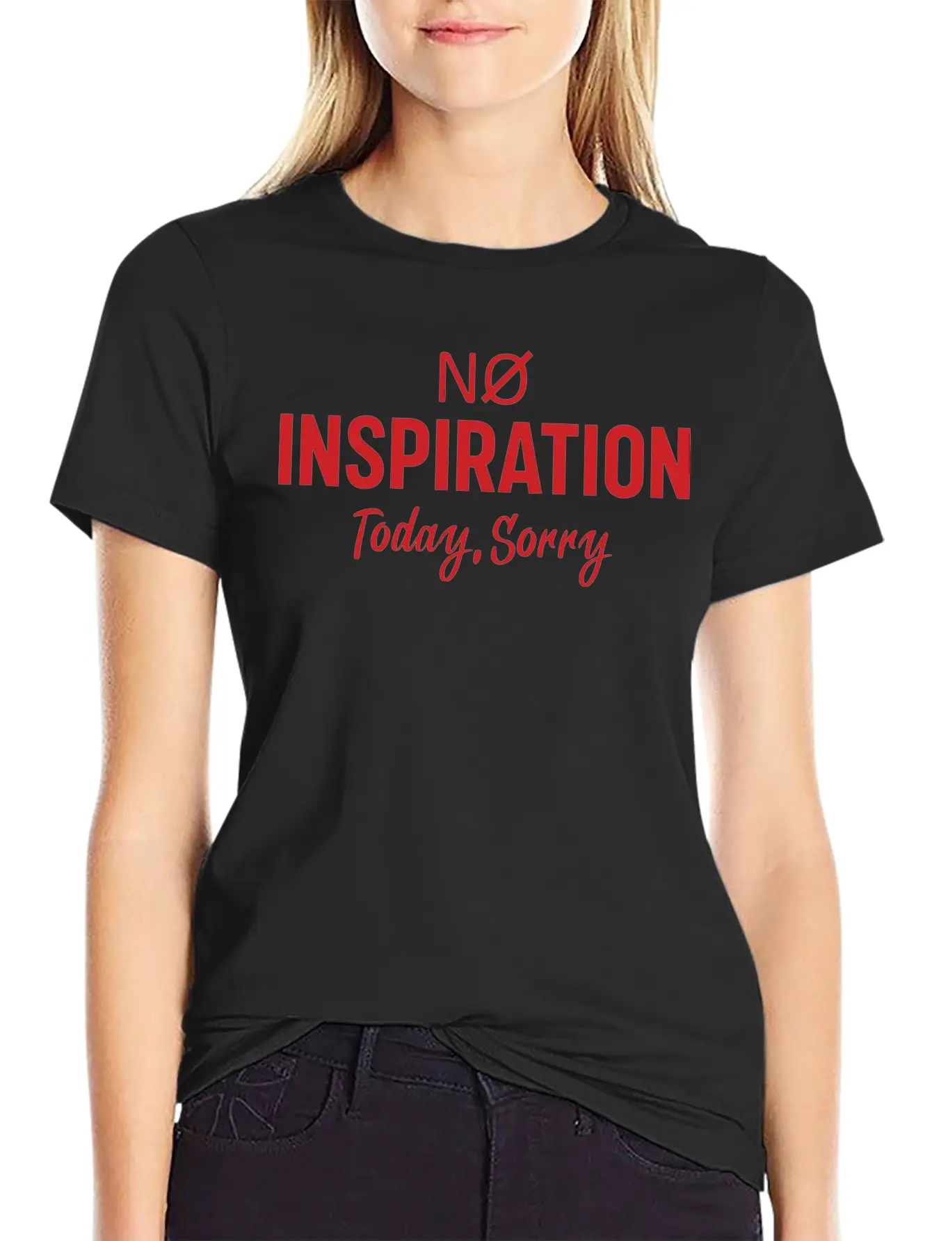 No Inspiration Today Sorry Unisex Short Sleeve Soft Cotton T-Shirt – Casual Everyday Wear
