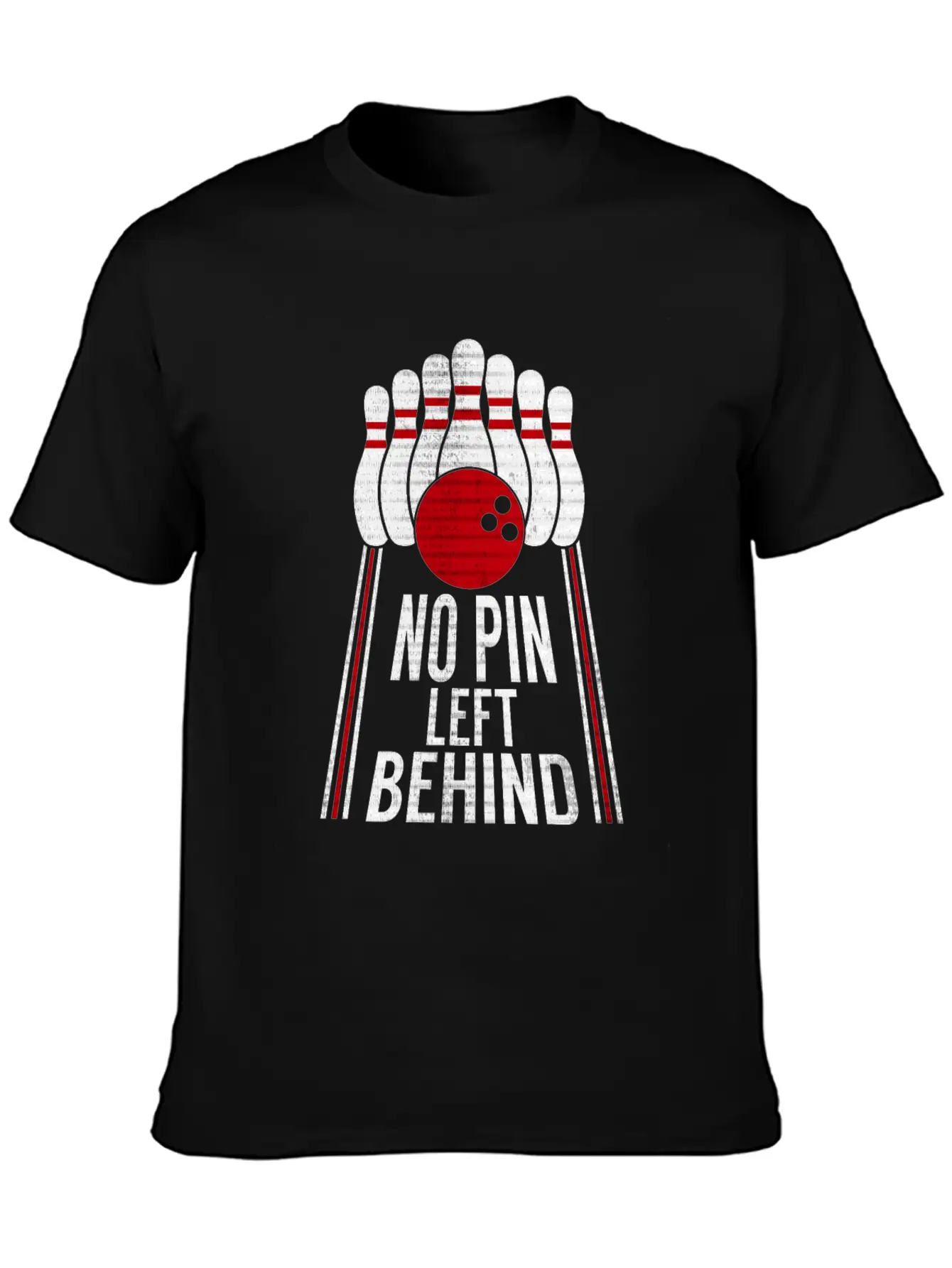 No Pin Left Behind Bowling Gift Stylish Everyday T-Shirt – Unisex Basic Cotton Tee
