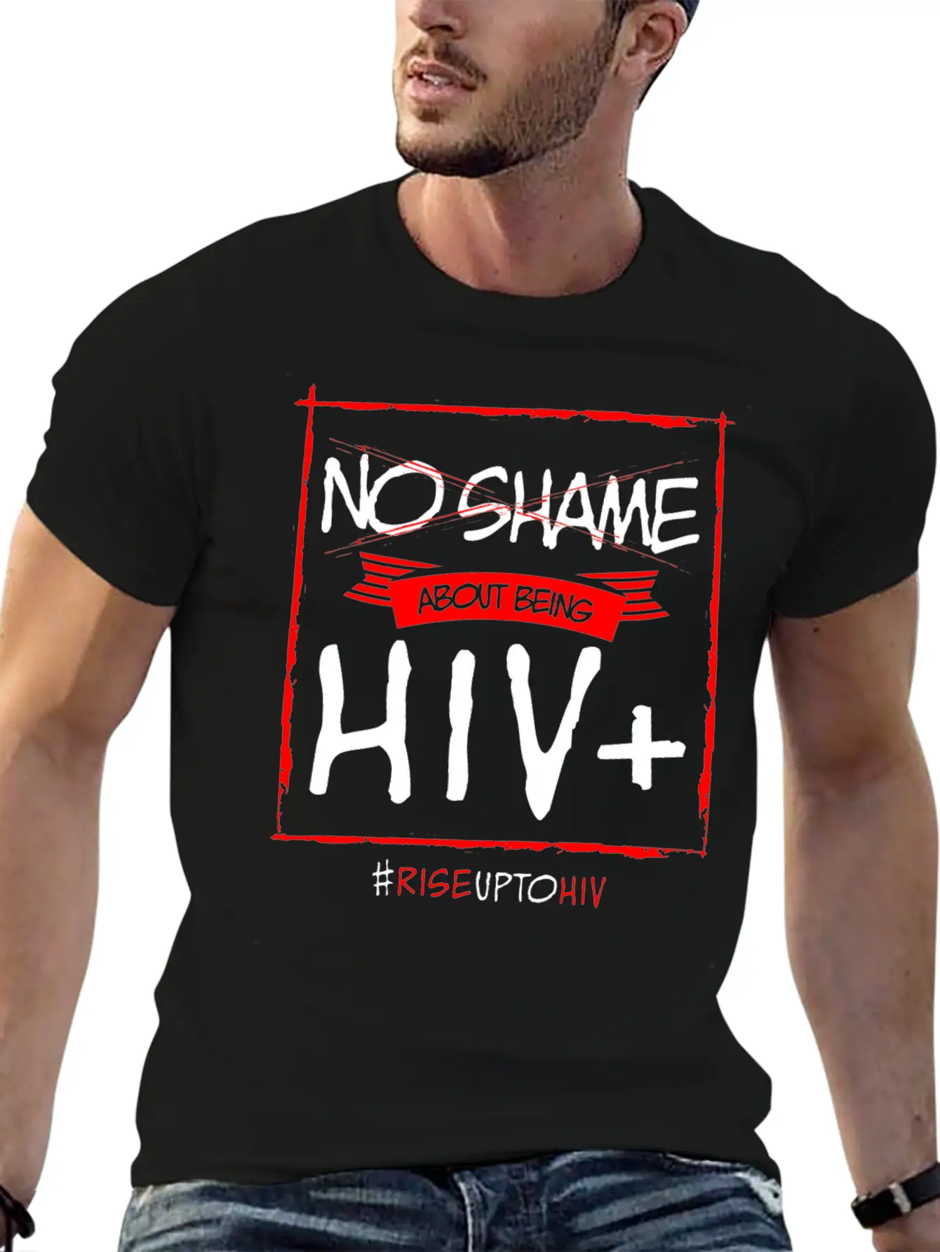 No Shame About Being HIV + Timeless Short Sleeve Tee – Comfy And Minimalist Design