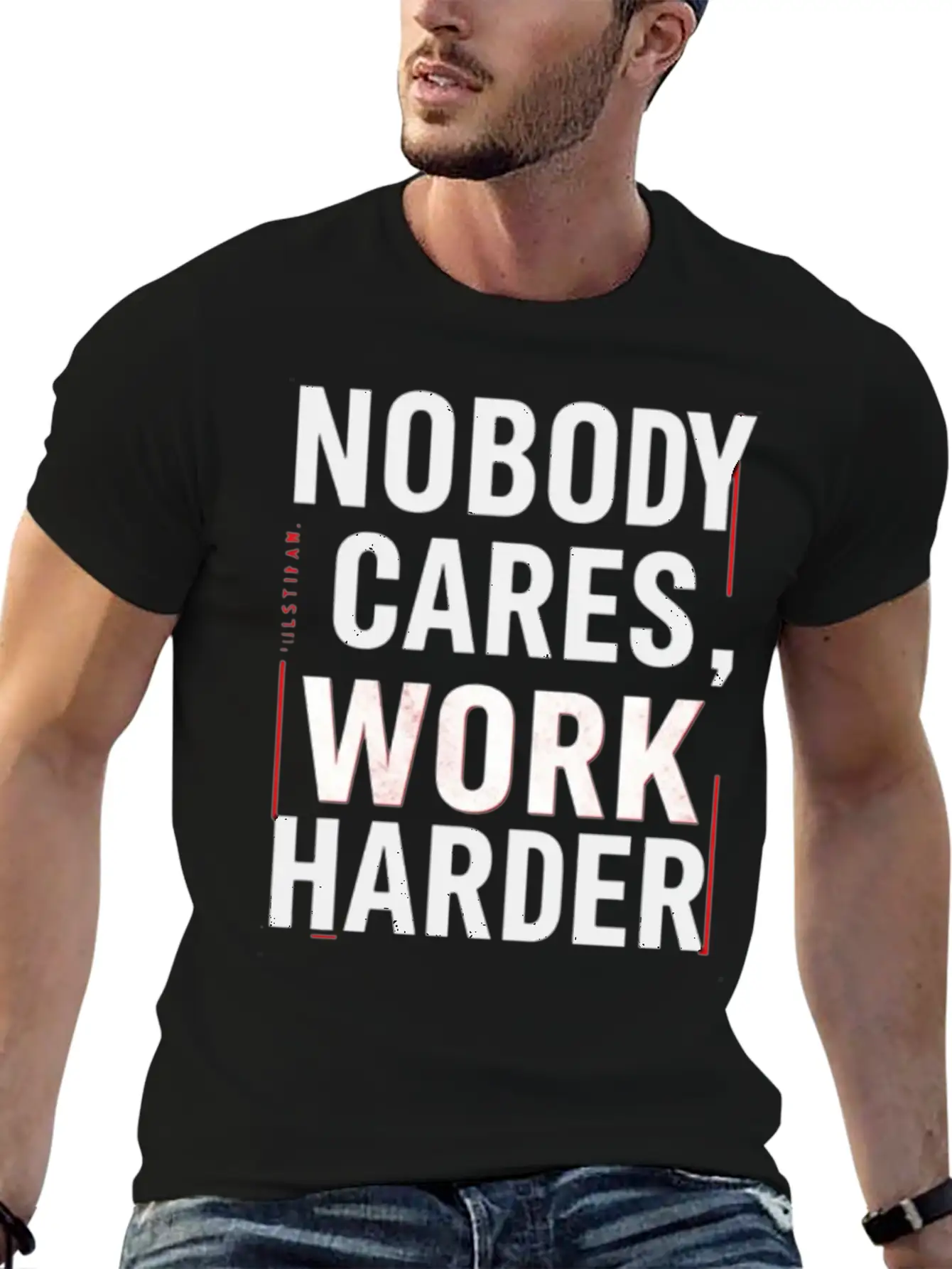 Nobody Cares, Work Harder Comfortable Minimalist Graphic Tee – Summer Style Essential