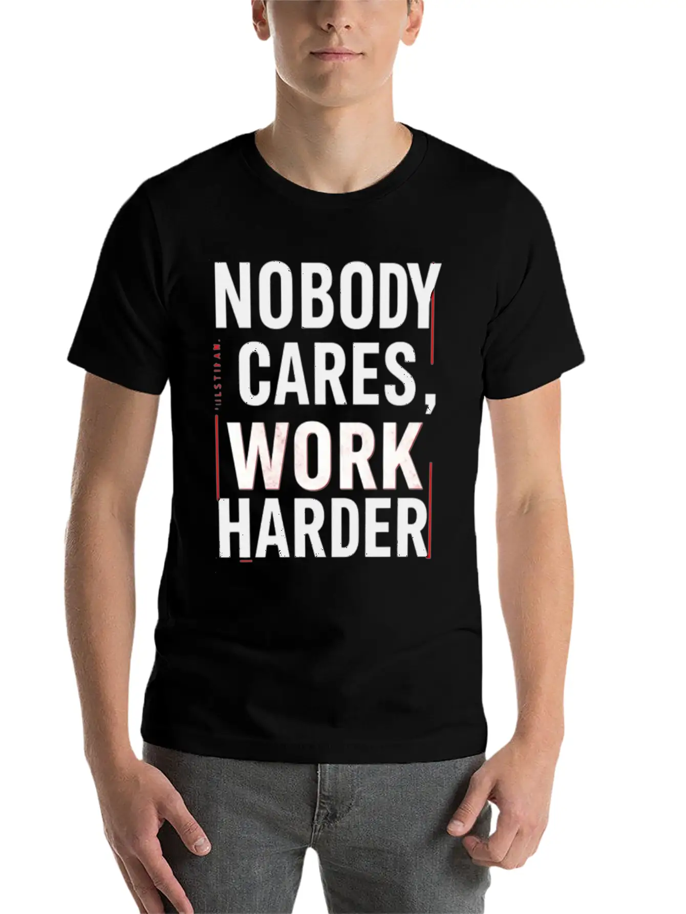 Nobody Cares, Work Harder Comfortable Minimalist Graphic Tee – Summer Style Essential