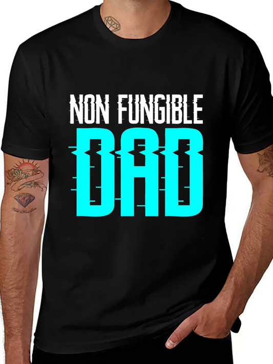Non Fungible Dad Design For Funny NFT Lover Dad Unisex Short Sleeve Soft Cotton T-Shirt – Casual Everyday Wear