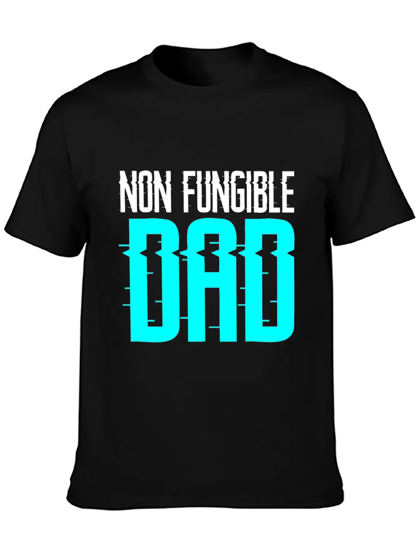 Non Fungible Dad Design For Funny NFT Lover Dad Unisex Short Sleeve Soft Cotton T-Shirt – Casual Everyday Wear