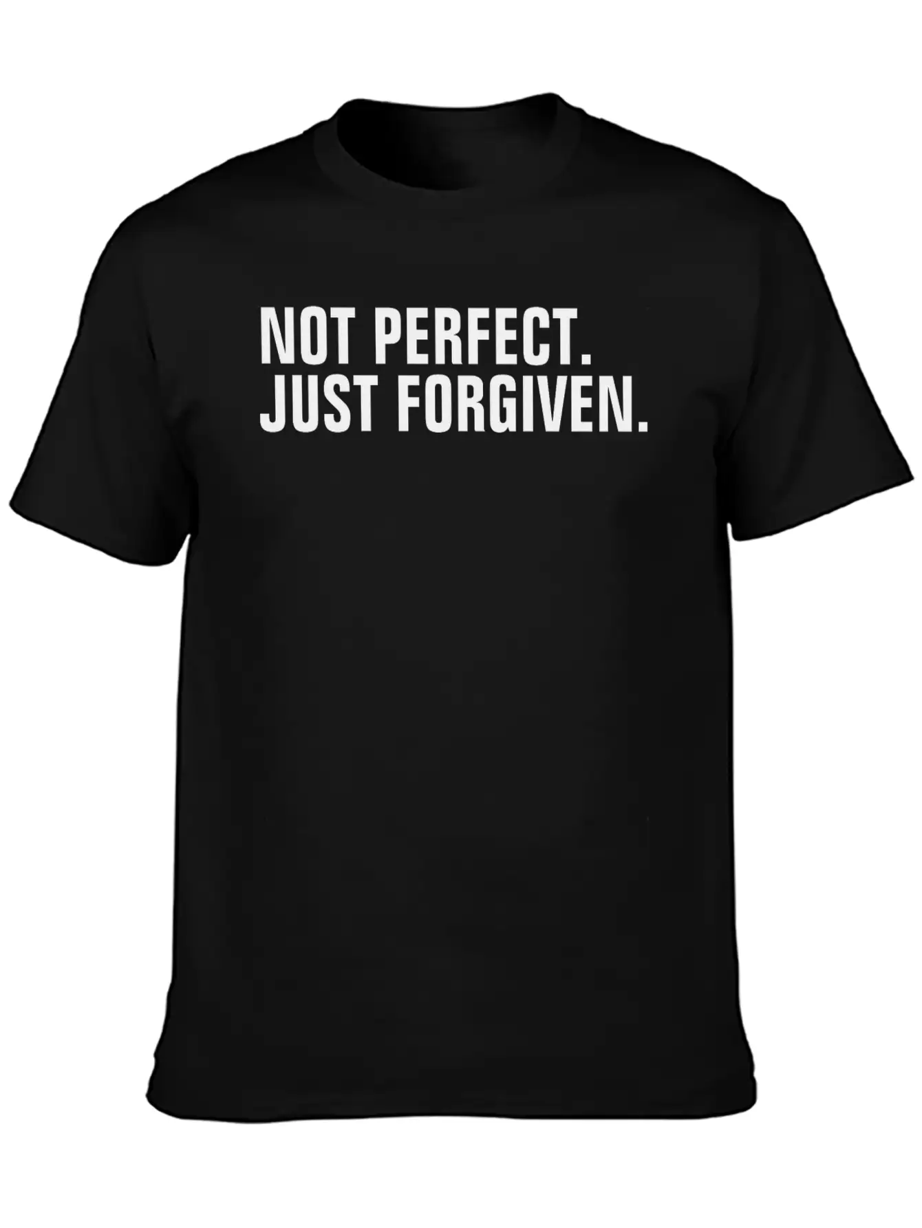 Not Perfect Just Forgiven - Christian Quote Comfortable Minimalist Graphic Tee – Summer Style Essential