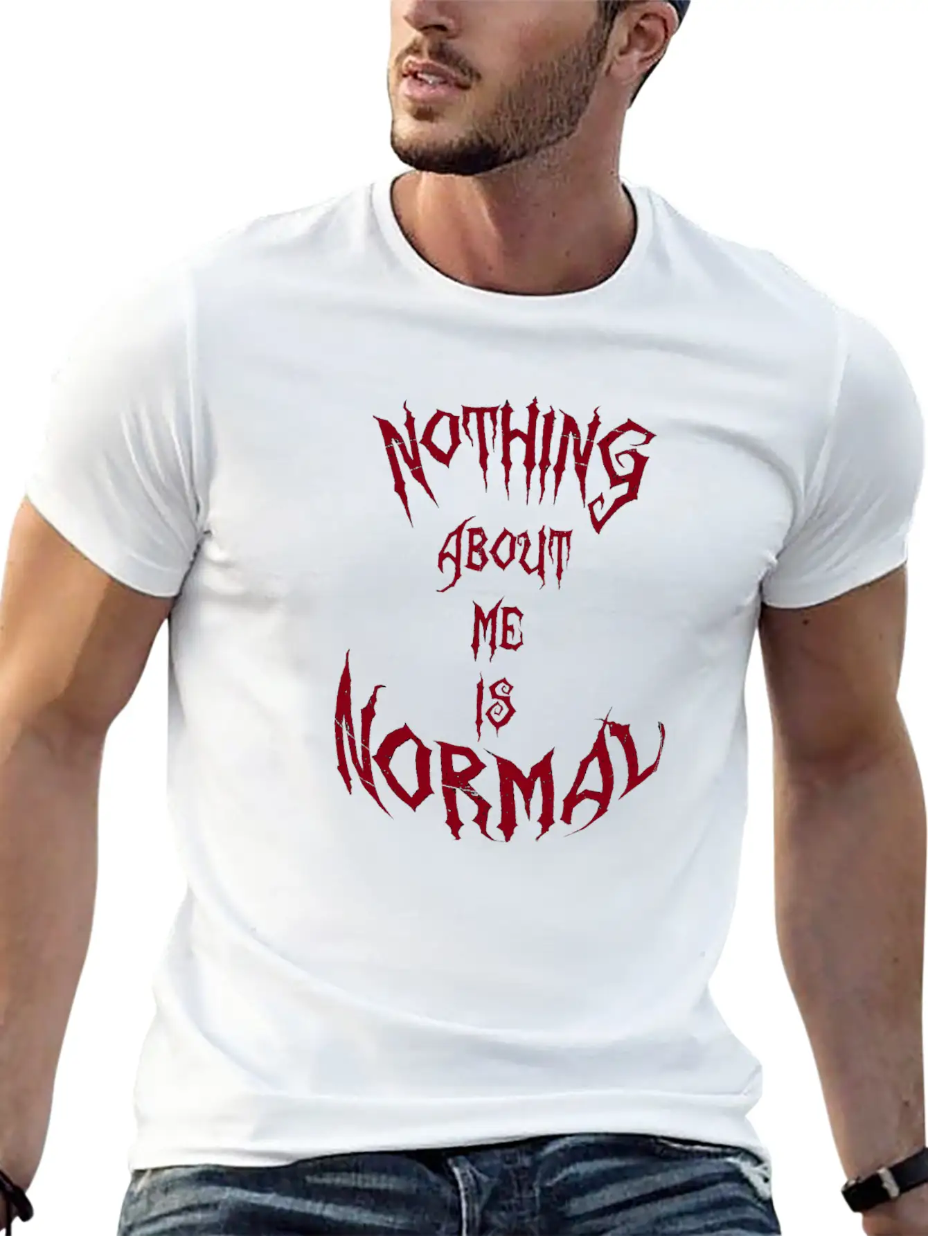 Nothing About Me Is Normal (red) Stylish Everyday T-Shirt – Unisex Basic Cotton Tee