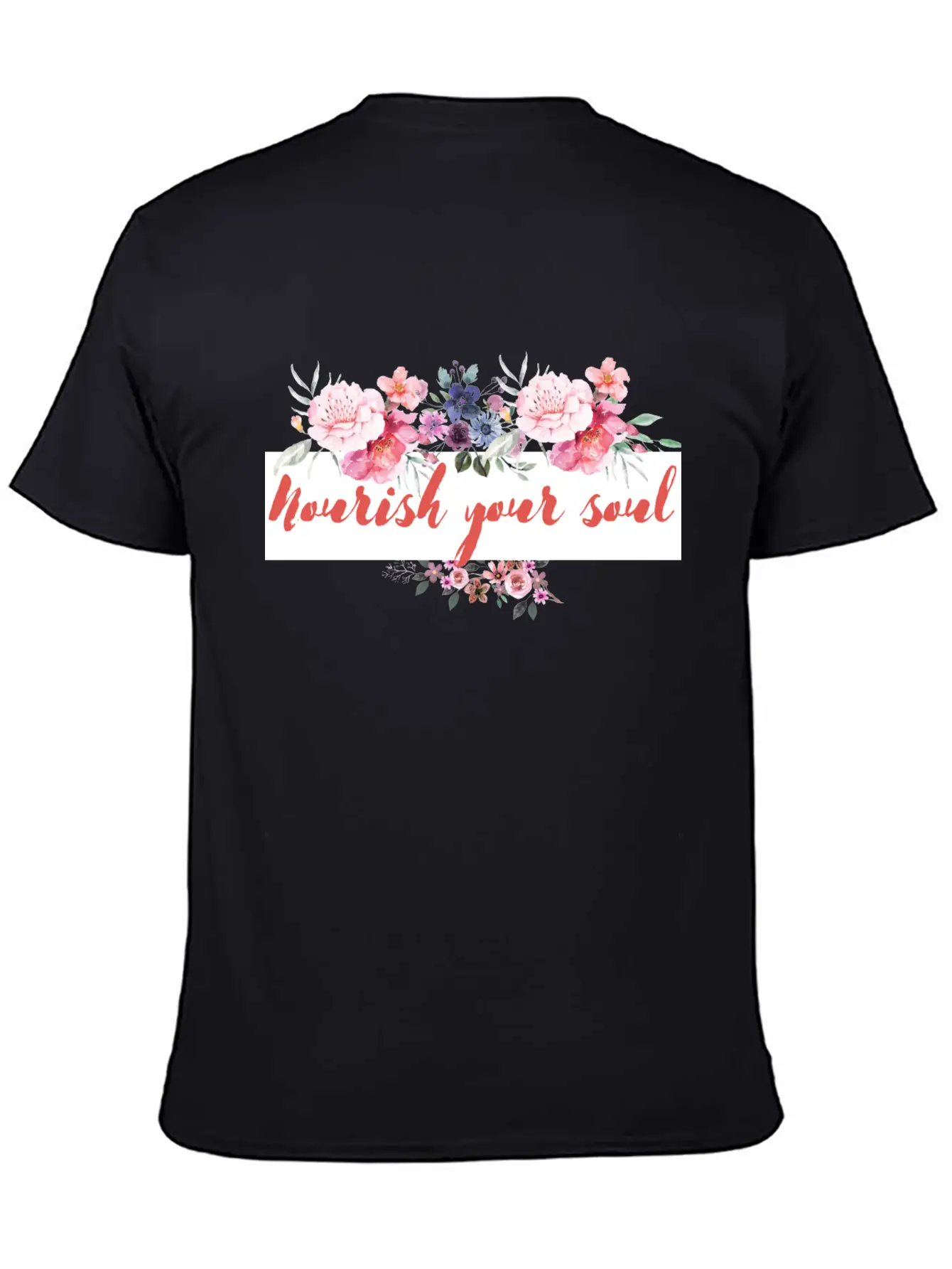 Nourish Your Soul Unisex Short Sleeve Soft Cotton T-Shirt – Casual Everyday Wear