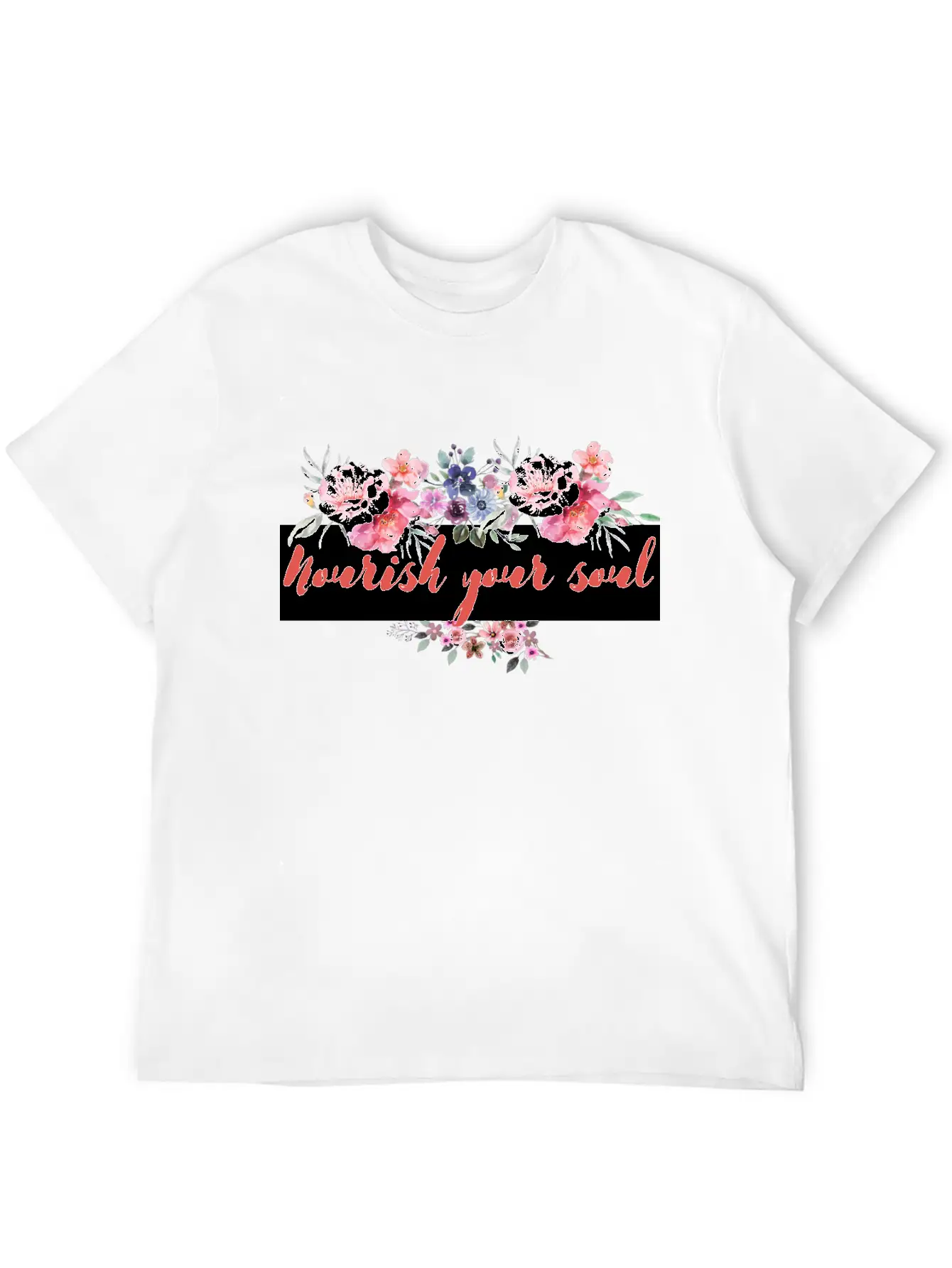 Nourish Your Soul Unisex Short Sleeve Soft Cotton T-Shirt – Casual Everyday Wear