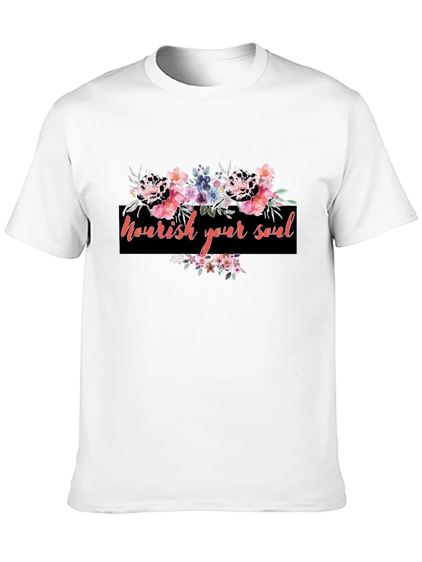 Nourish Your Soul Unisex Short Sleeve Soft Cotton T-Shirt – Casual Everyday Wear