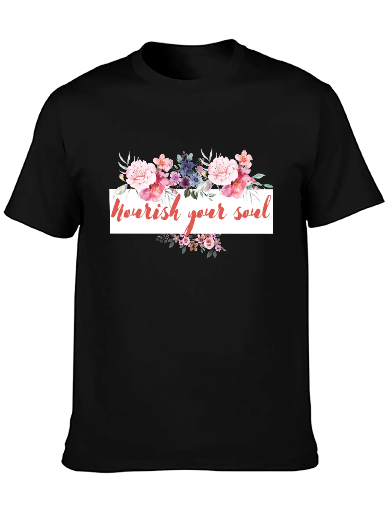 Nourish Your Soul Unisex Short Sleeve Soft Cotton T-Shirt – Casual Everyday Wear