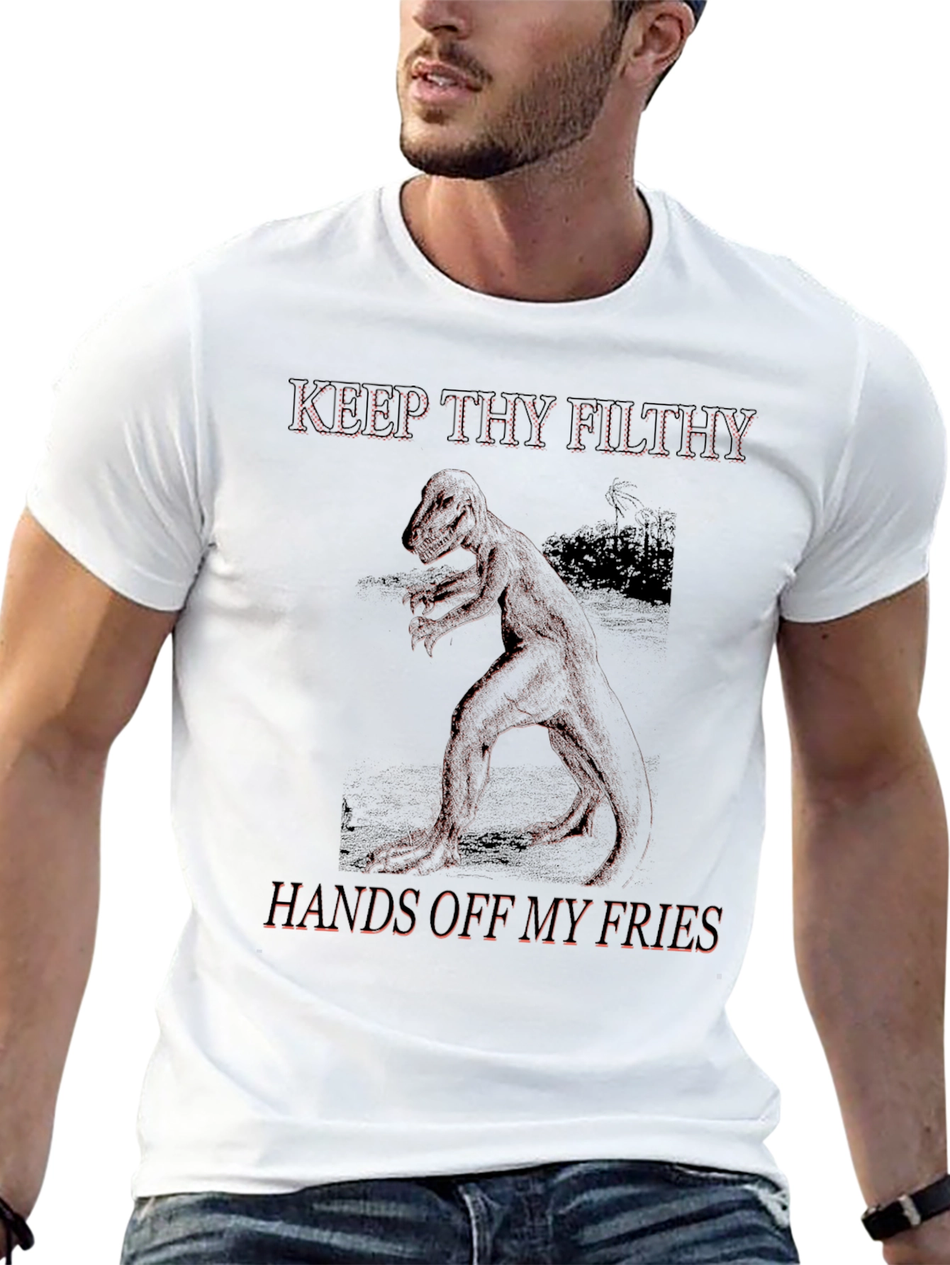 Keep Thy Filthy Hands Off T-Rex Fry Lover Tee