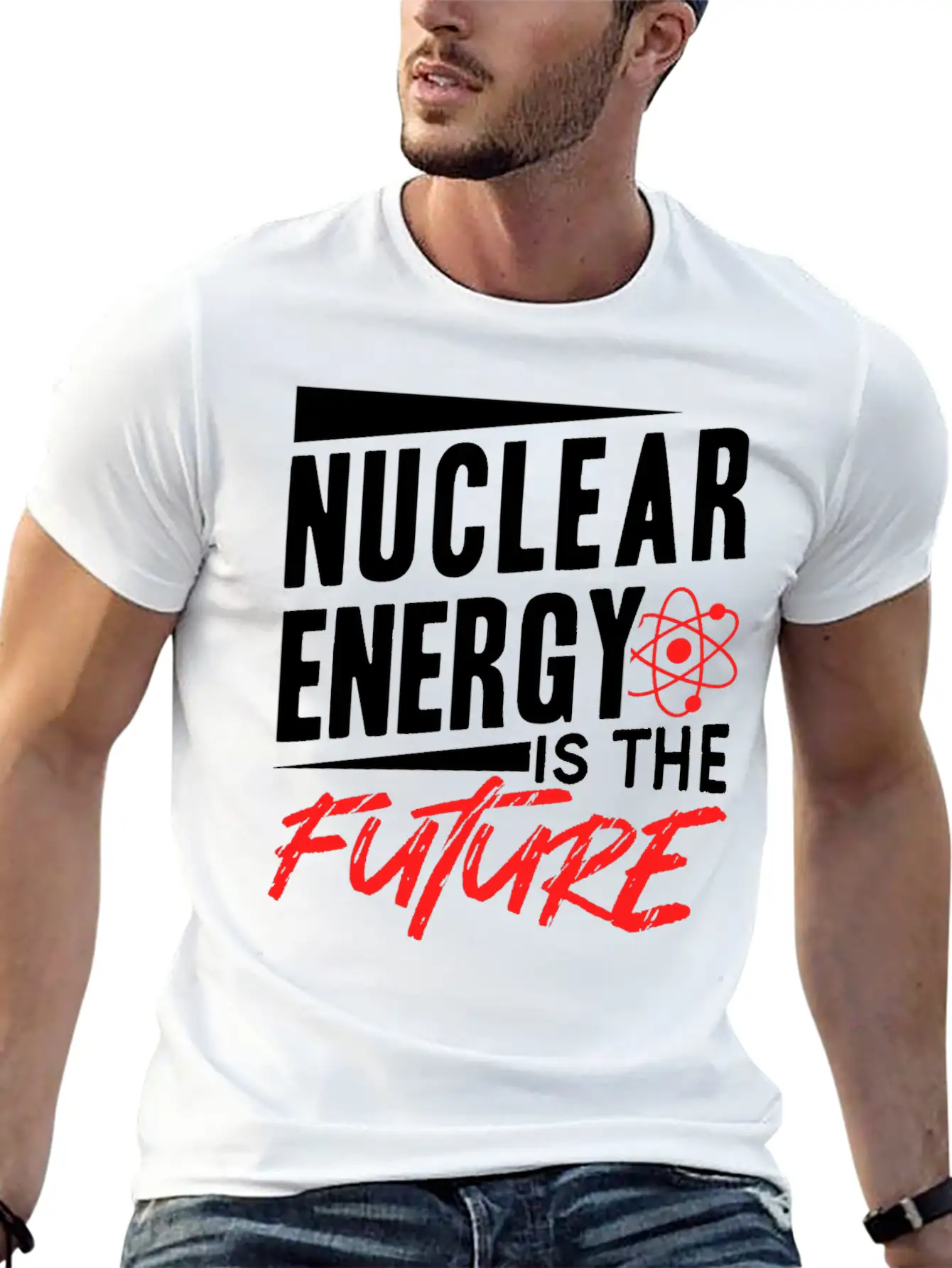 Nuclear Energy Is The Future Atomic Power Lover Unisex Short Sleeve Soft Cotton T-Shirt – Casual Everyday Wear