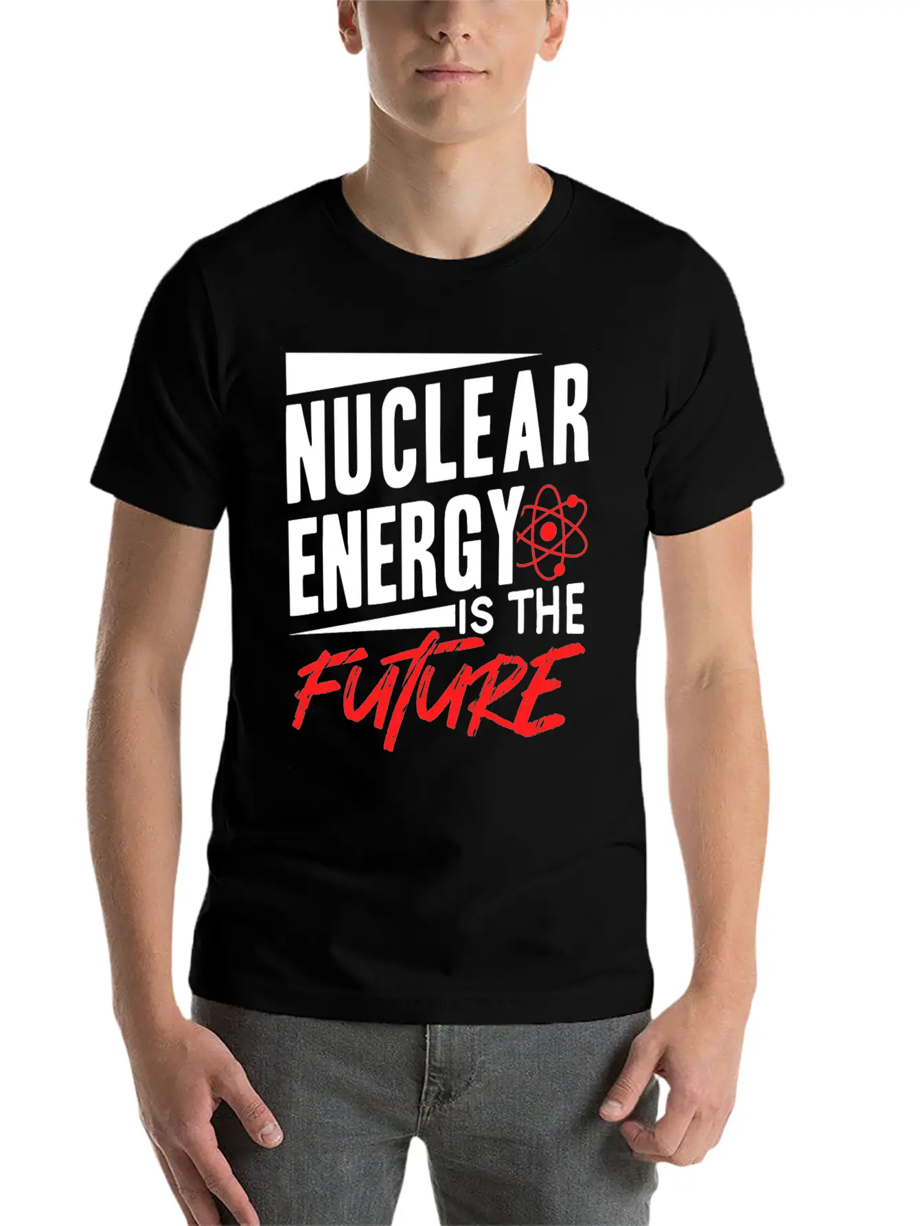 Nuclear Energy Is The Future Atomic Power Lover Unisex Short Sleeve Soft Cotton T-Shirt – Casual Everyday Wear