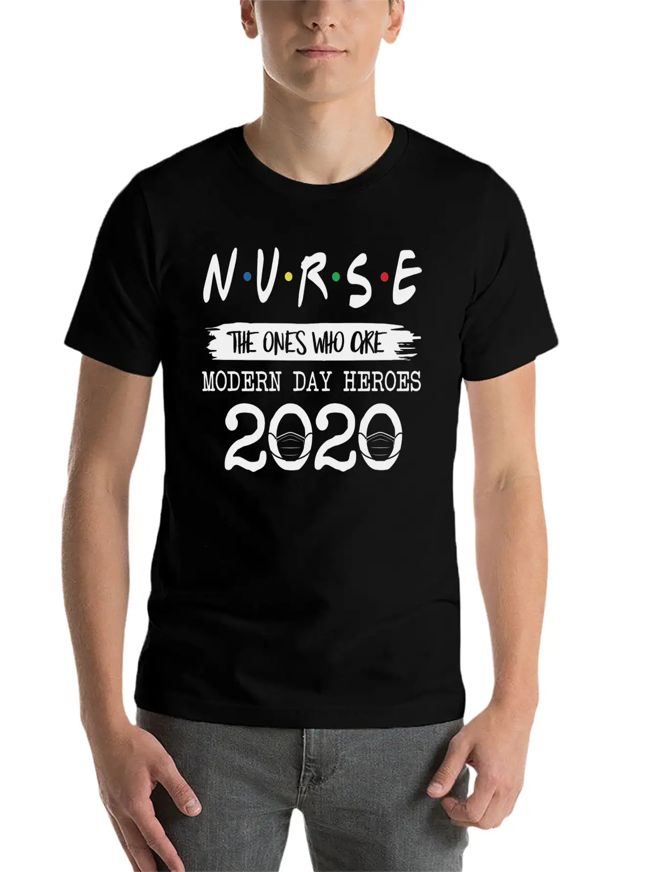 Nurse Modern Day Heroes 2020 Basic Graphic T-Shirt – Daily Comfort In Soft Cotton
