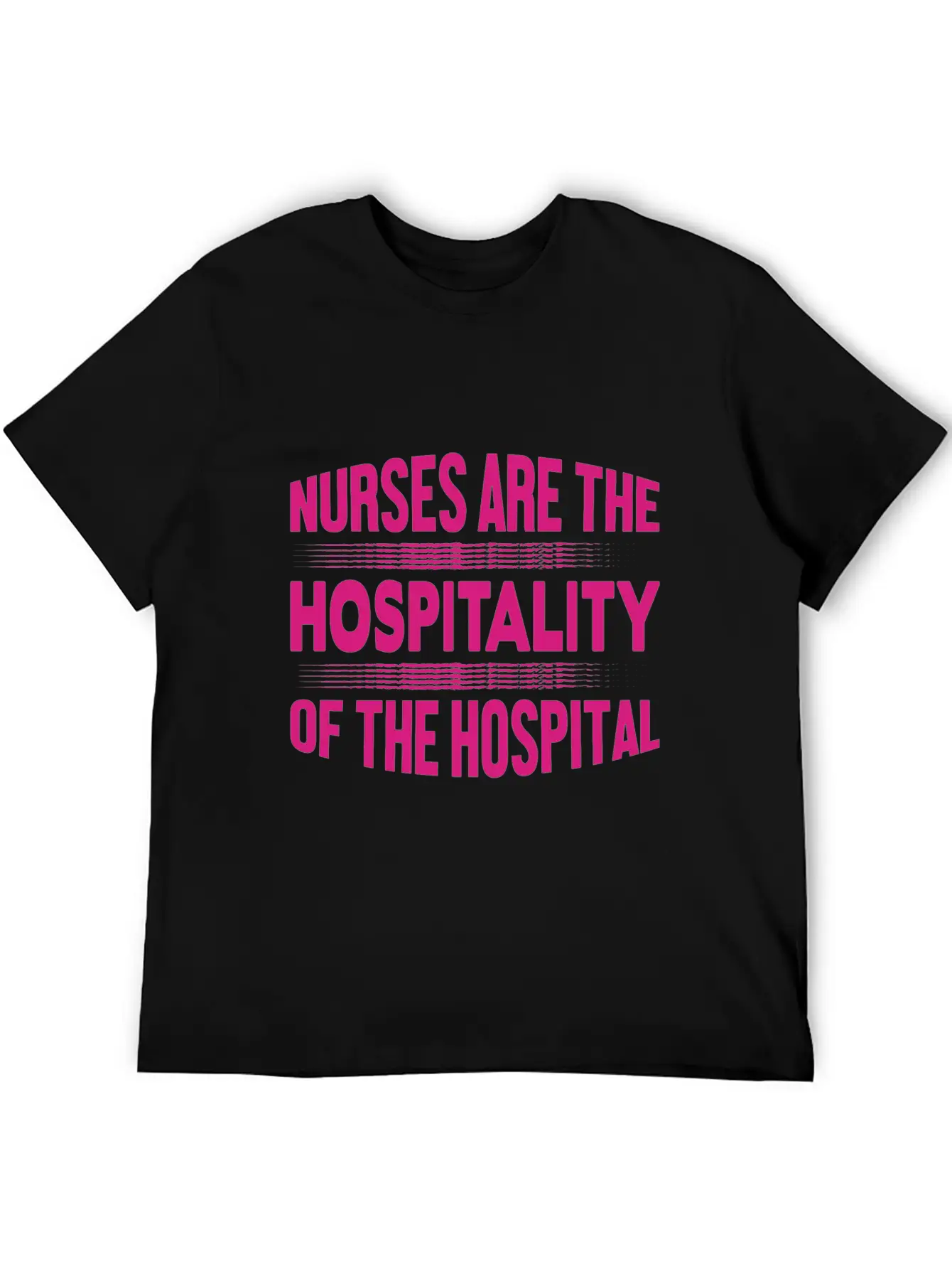 Nurse - Nurses Are The Hospitality Unisex Casual T-Shirt – Clean Design For Daily Comfort