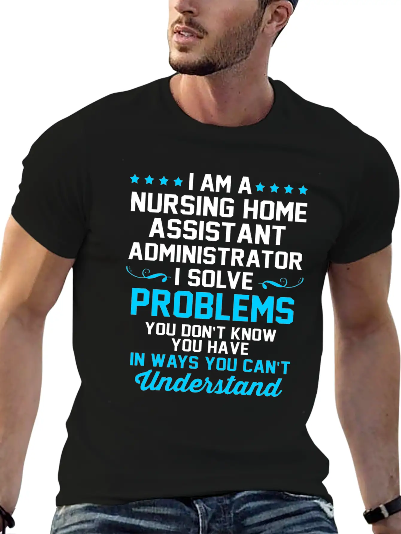 Nursing Home Assistant I Solve Problems Relaxed Everyday Tee – Lightweight And Durable Cotton