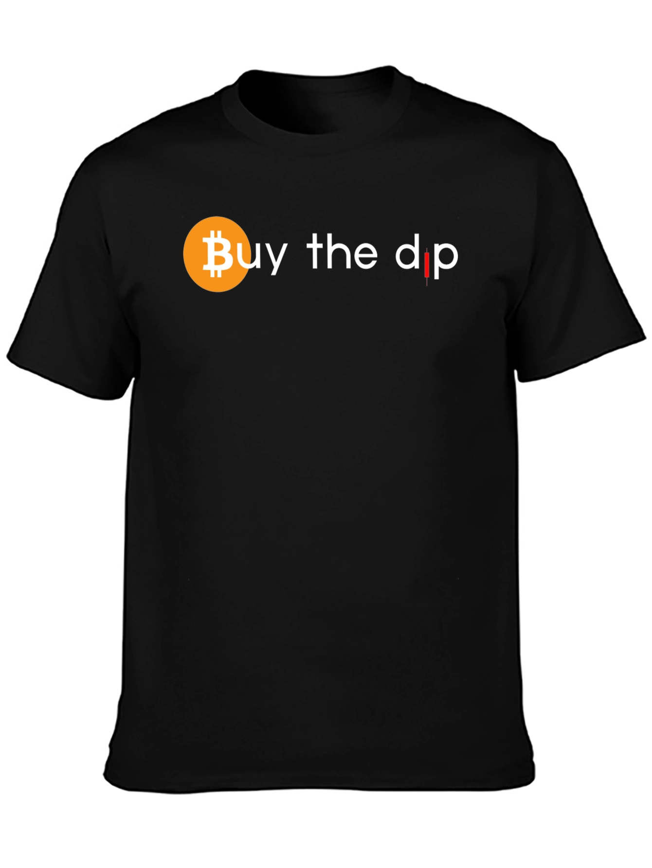 Buy the Dip Bitcoin Crypto T-Shirt