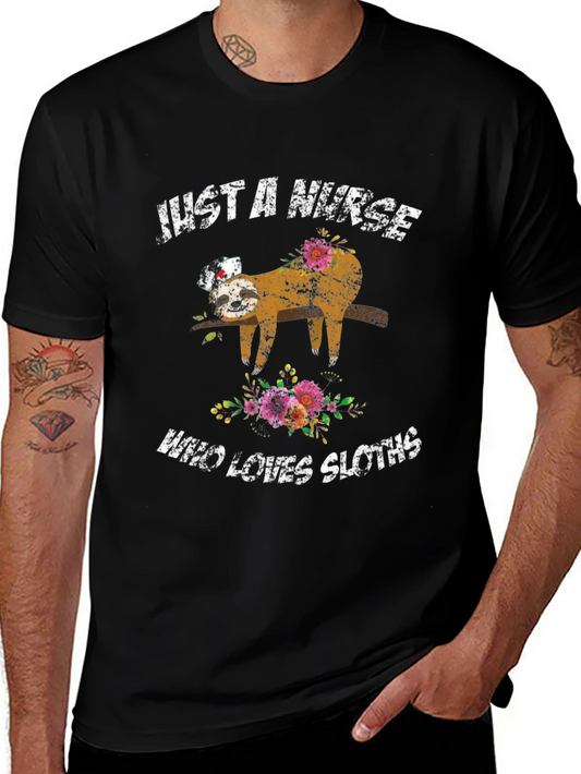 Just a Nurse Who Loves Sloths T-Shirt