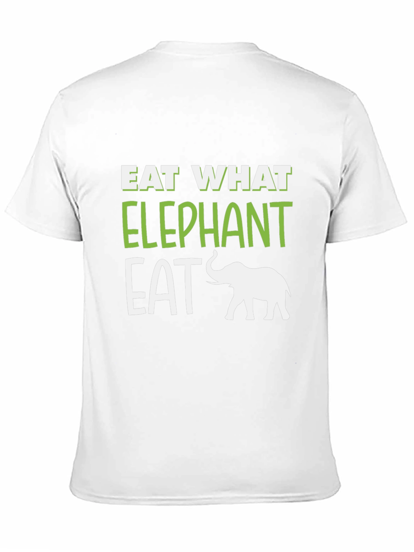 Eat What Elephant Eat T-Shirt
