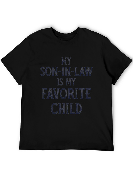 My Son-in-Law is My Favorite Child T-Shirt
