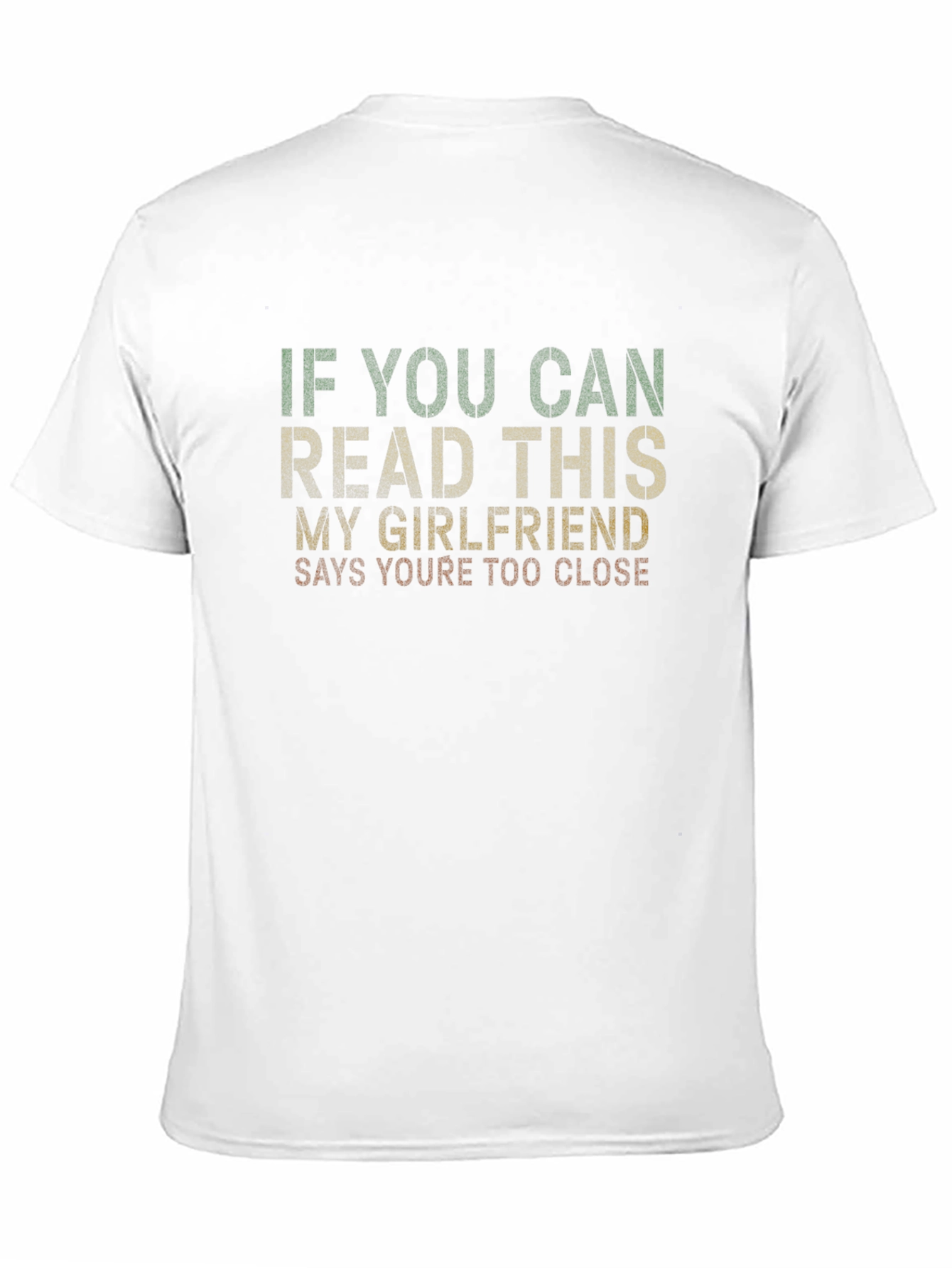 Funny Graphic T-Shirt - If You Can Read This