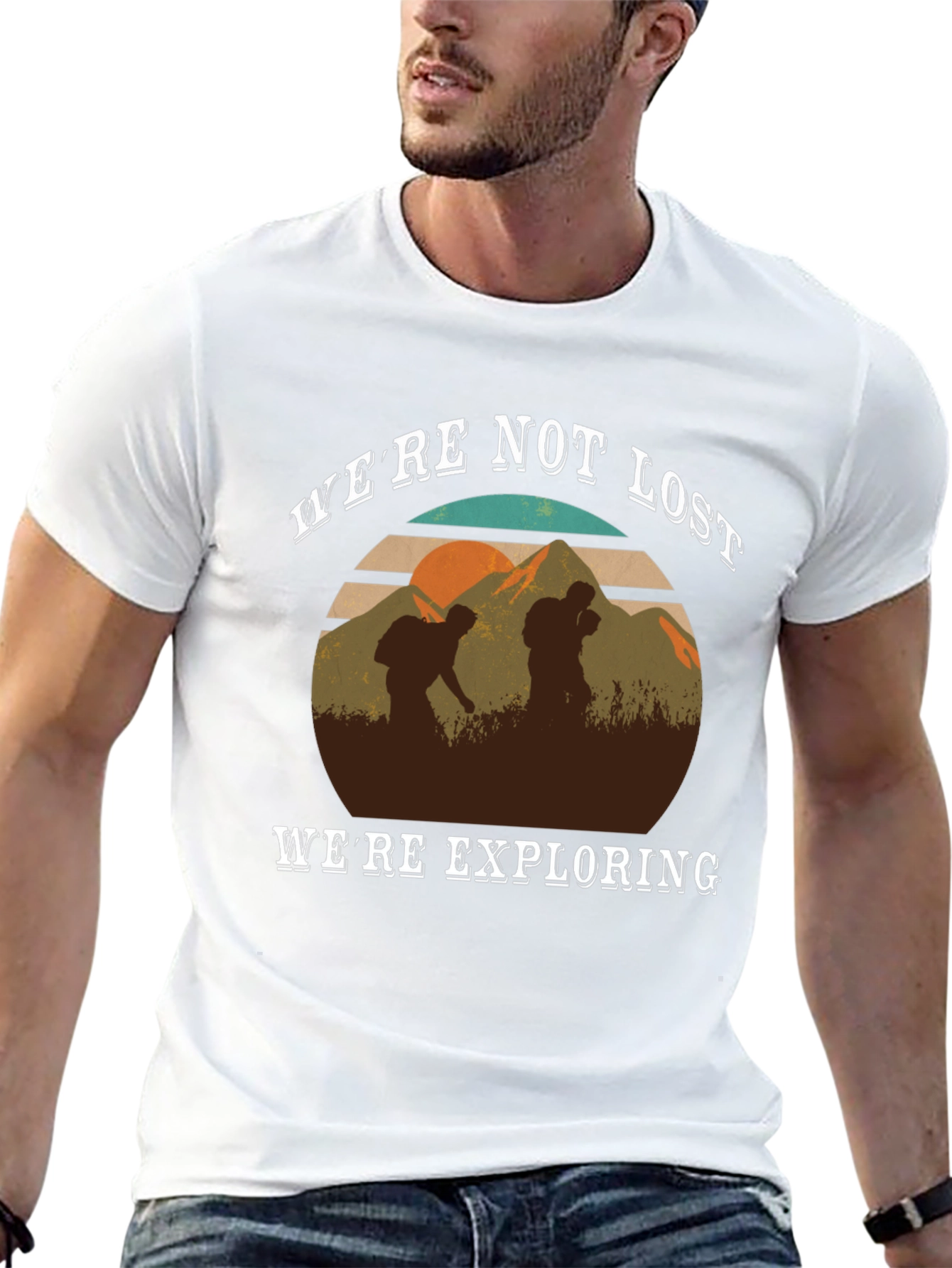 Were Not Lost Were Exploring T-Shirt