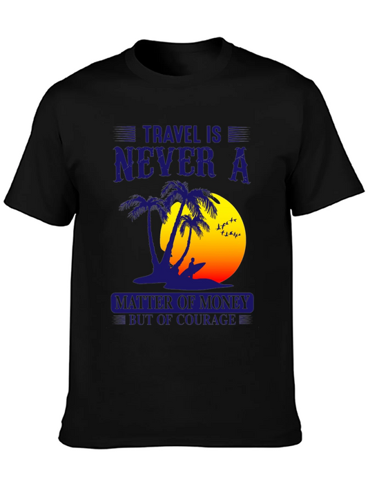 Travel Is Never A Matter Of Money T-Shirt