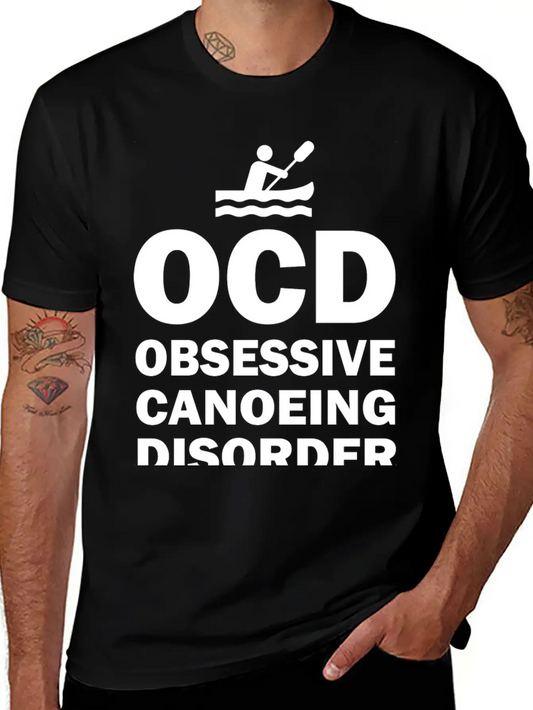 OCD - OCD Obsessive Canoeing Disorder Essential Unisex Summer Tee – Soft Cotton Casual Fit