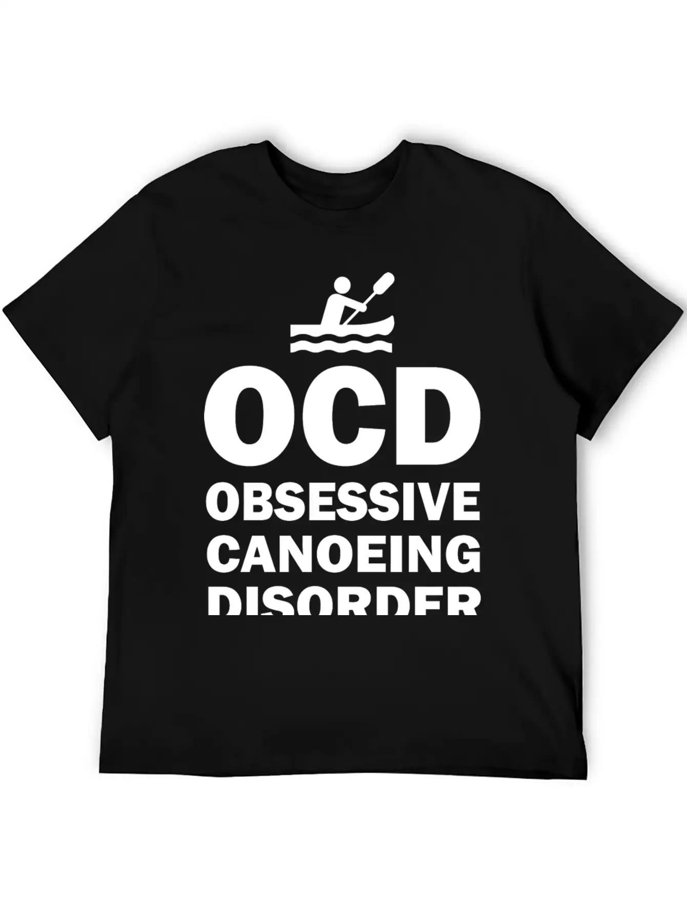 OCD - OCD Obsessive Canoeing Disorder Essential Unisex Summer Tee – Soft Cotton Casual Fit
