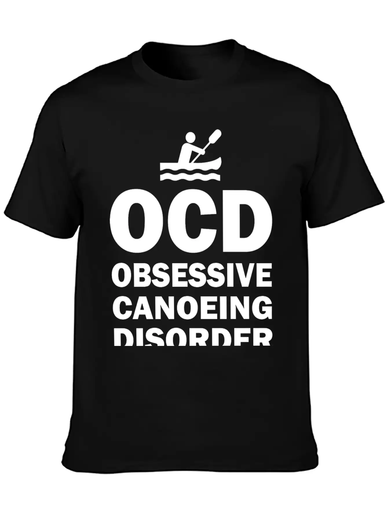 OCD - OCD Obsessive Canoeing Disorder Essential Unisex Summer Tee – Soft Cotton Casual Fit