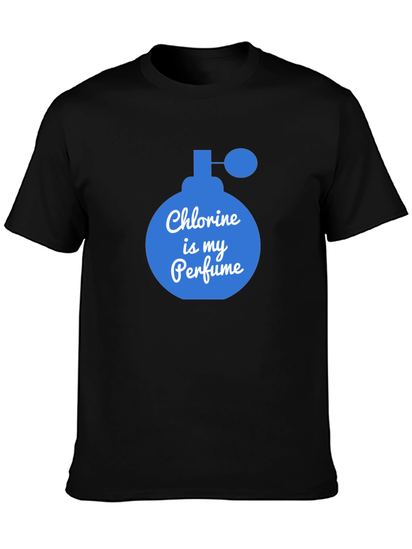 Chlorine is My Perfume T-Shirt Swimming Tee