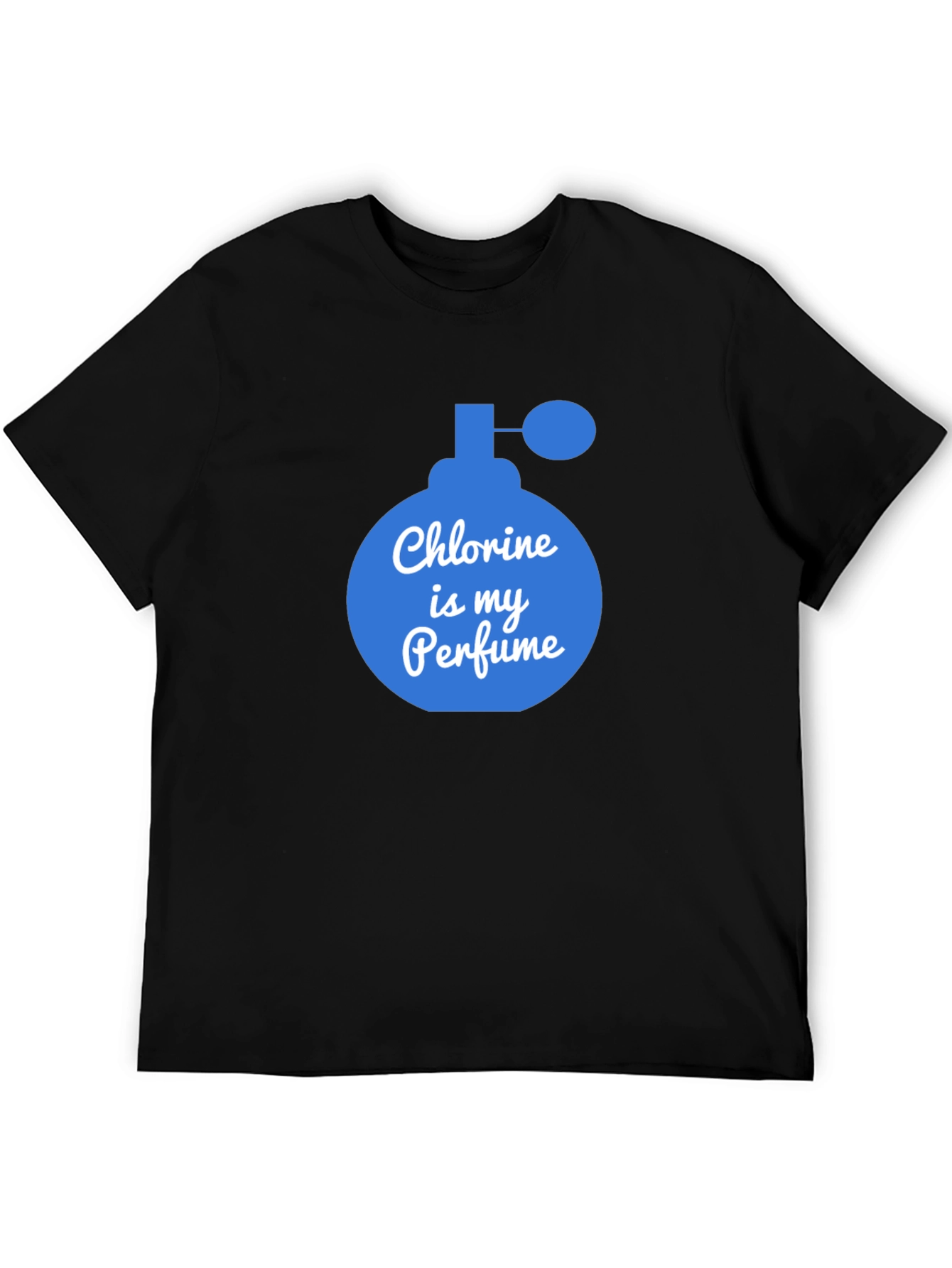 Chlorine is My Perfume T-Shirt Swimming Tee