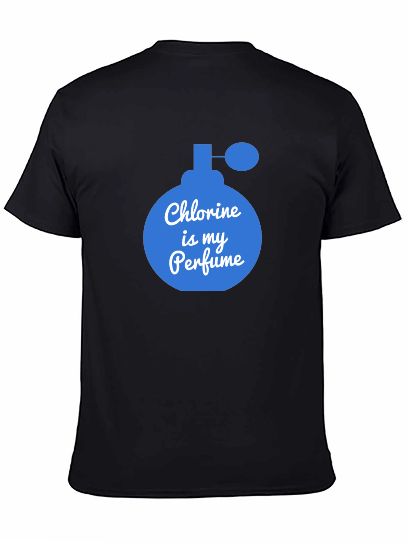 Chlorine is My Perfume T-Shirt Swimming Tee