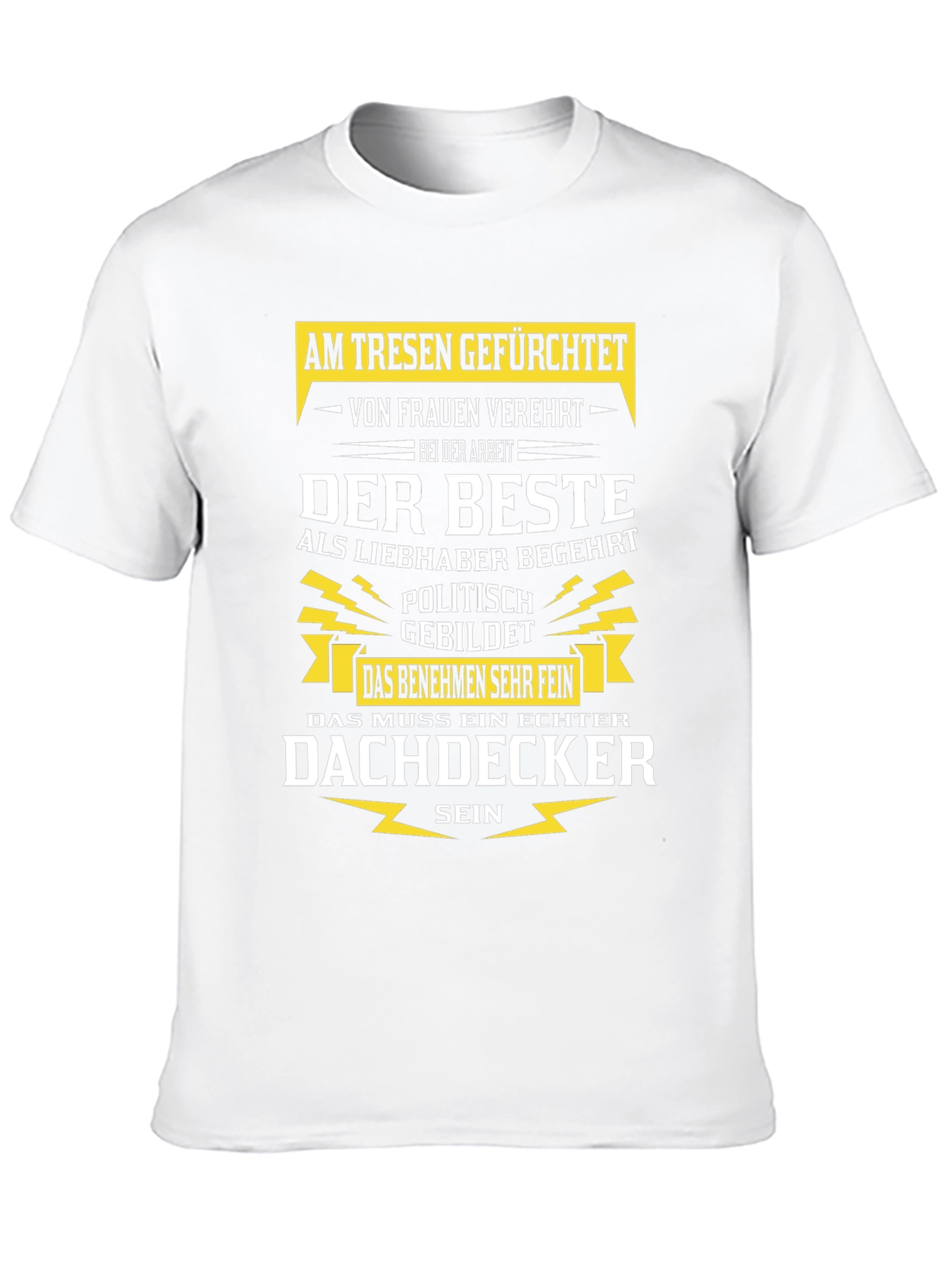 Humorous Roofer T-Shirt - Dachdecker