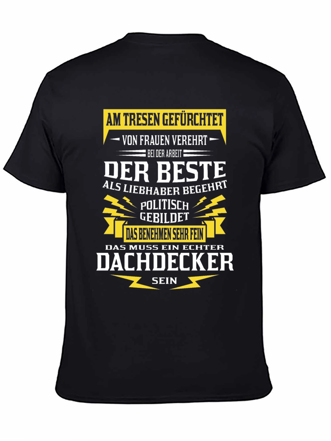 Humorous Roofer T-Shirt - Dachdecker
