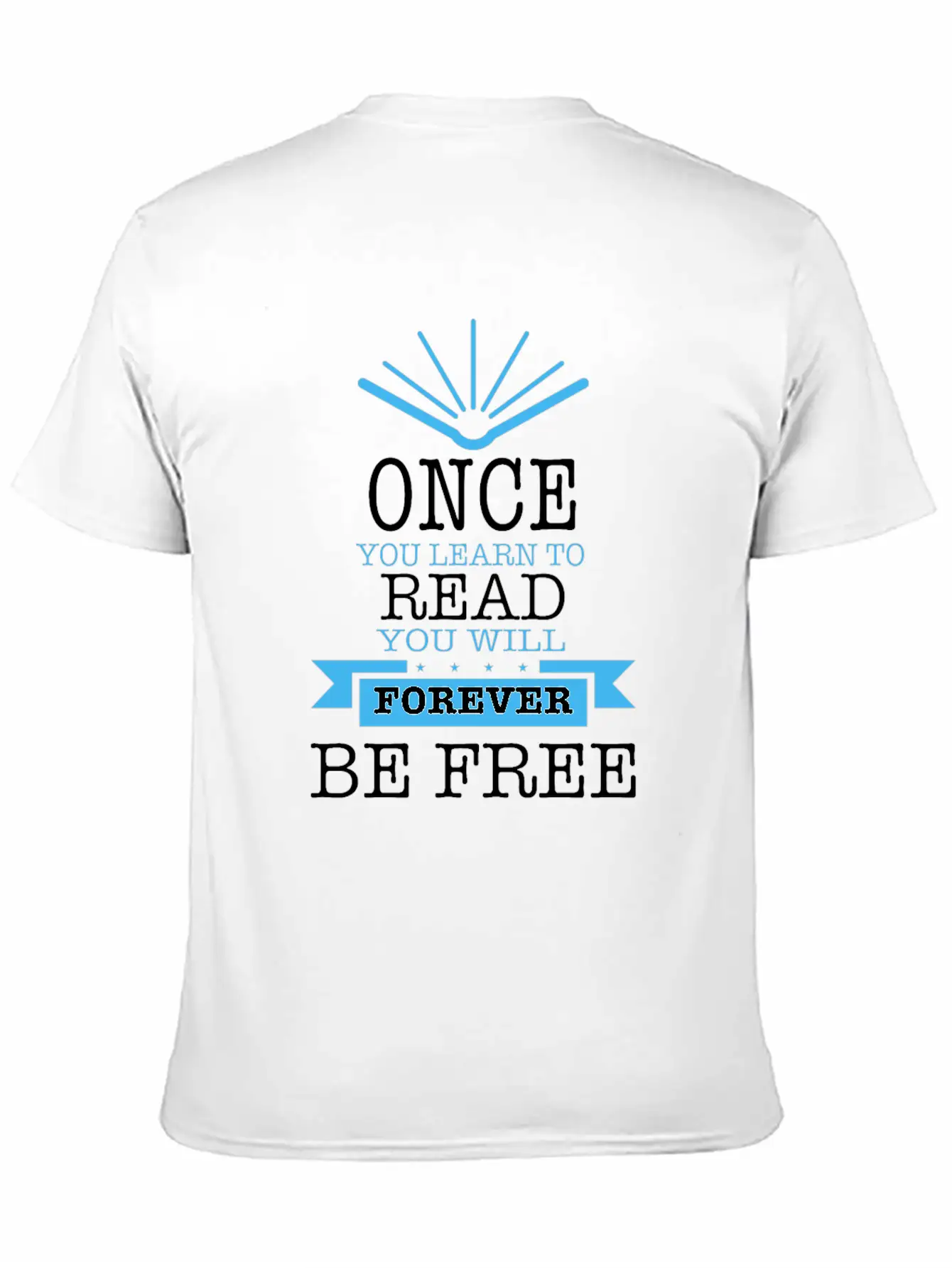 Once You Learn To Read Quote Timeless Short Sleeve Tee – Comfy And Minimalist Design
