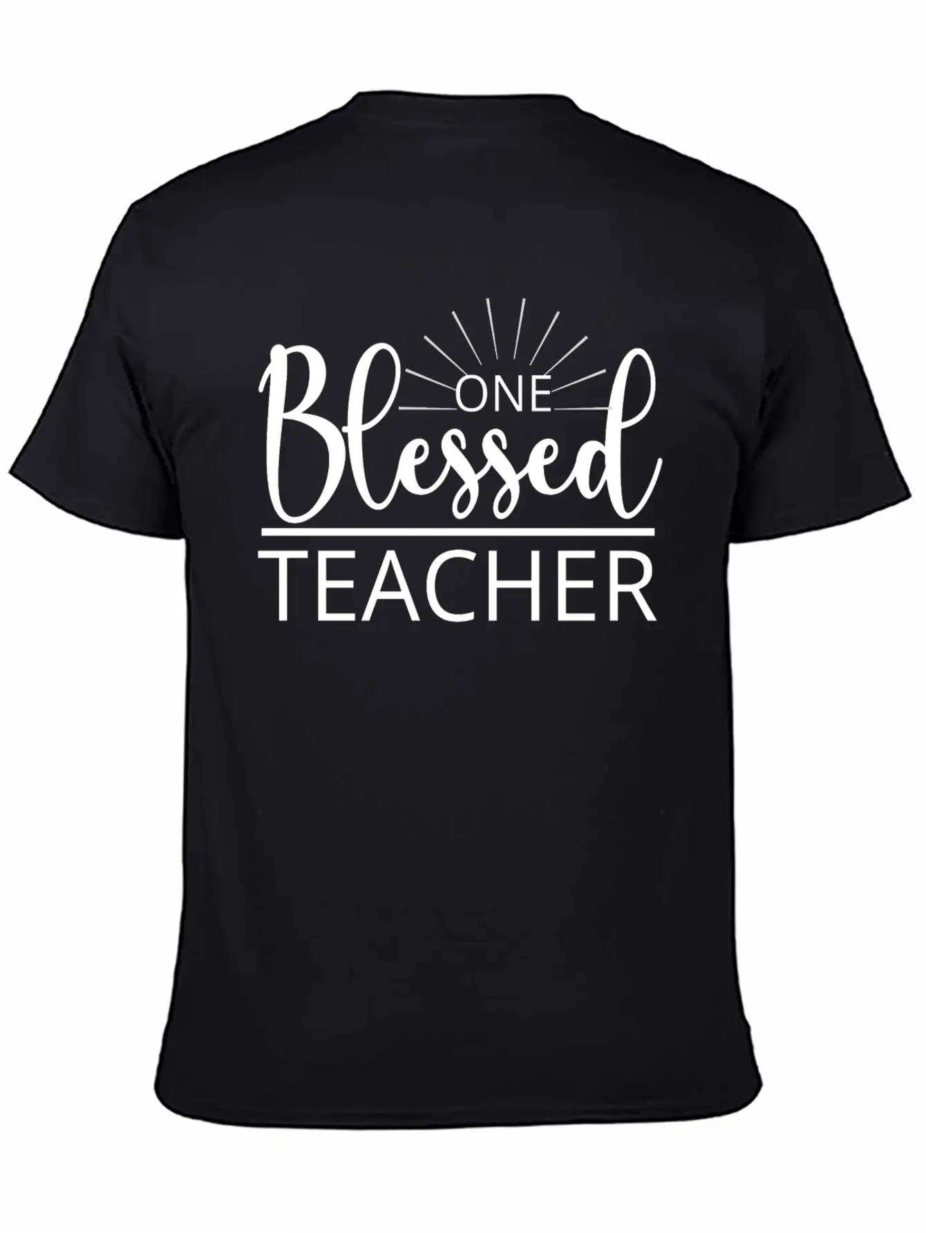 One Blessed Teacher Grateful Thankful Blessed Stylish Everyday T-Shirt – Unisex Basic Cotton Tee