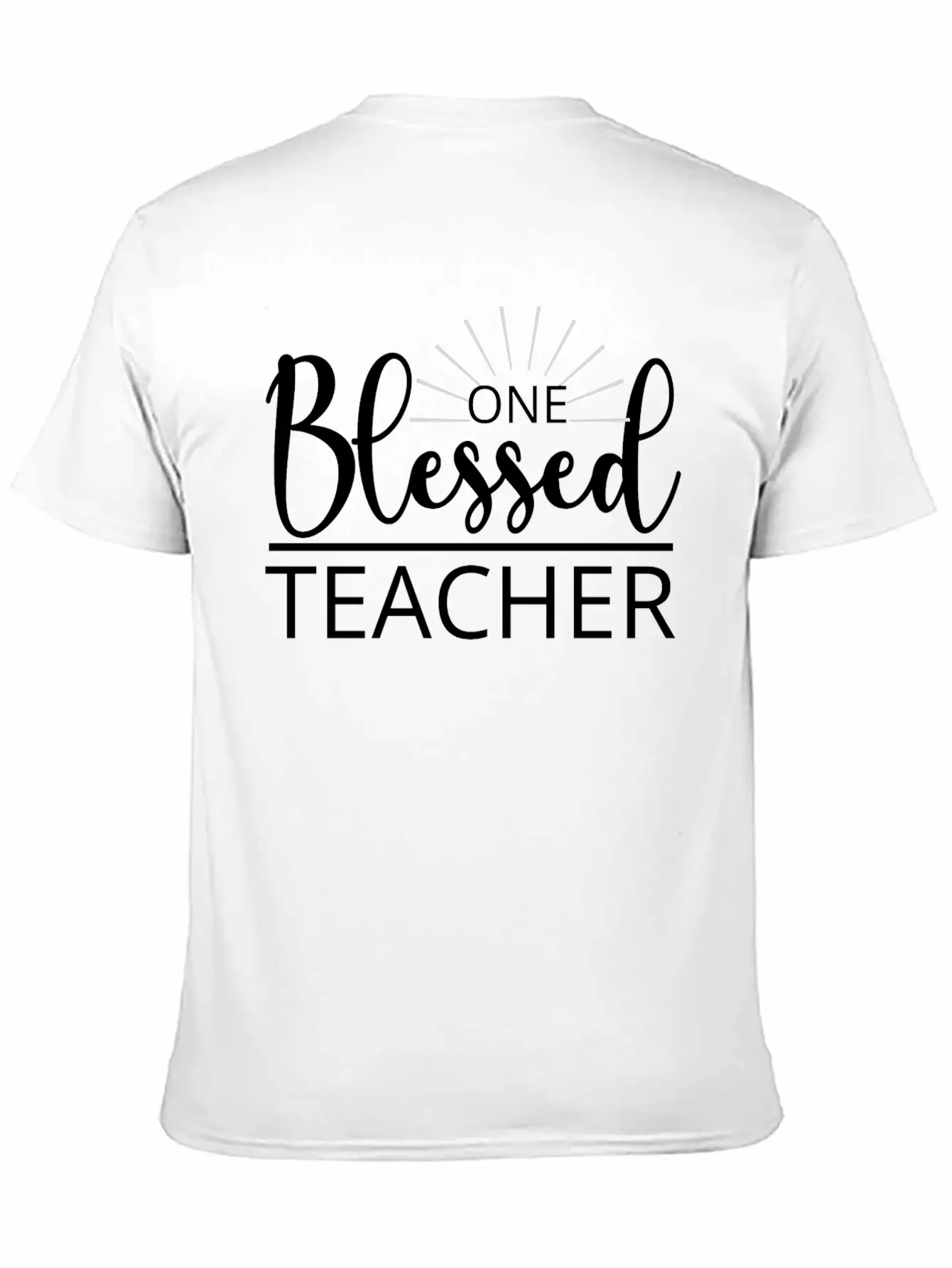 One Blessed Teacher Grateful Thankful Blessed Stylish Everyday T-Shirt – Unisex Basic Cotton Tee