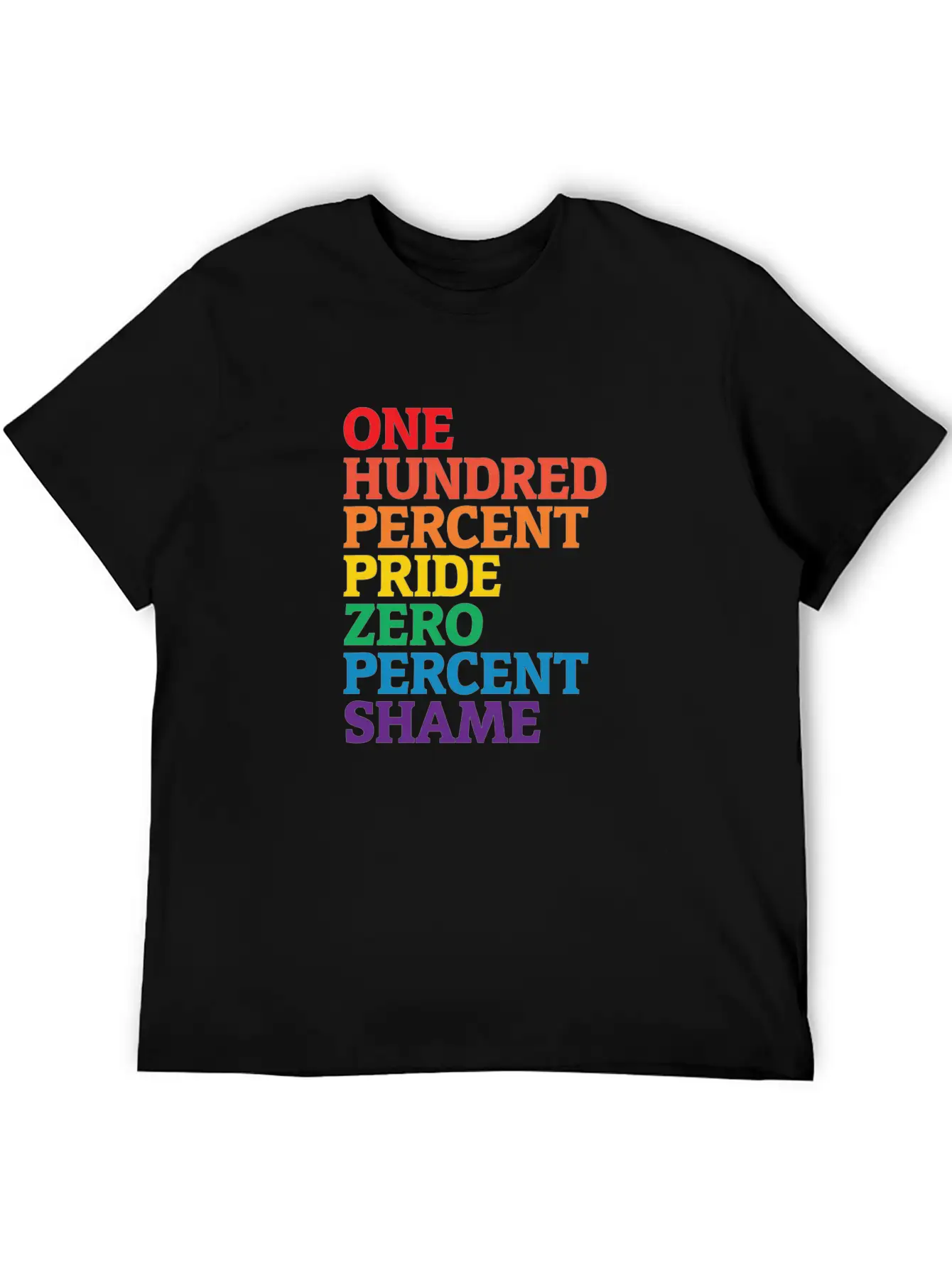 One Hundred Percent Pride Zero Percent Shame Shirt Basic Graphic T-Shirt – Daily Comfort In Soft Cotton