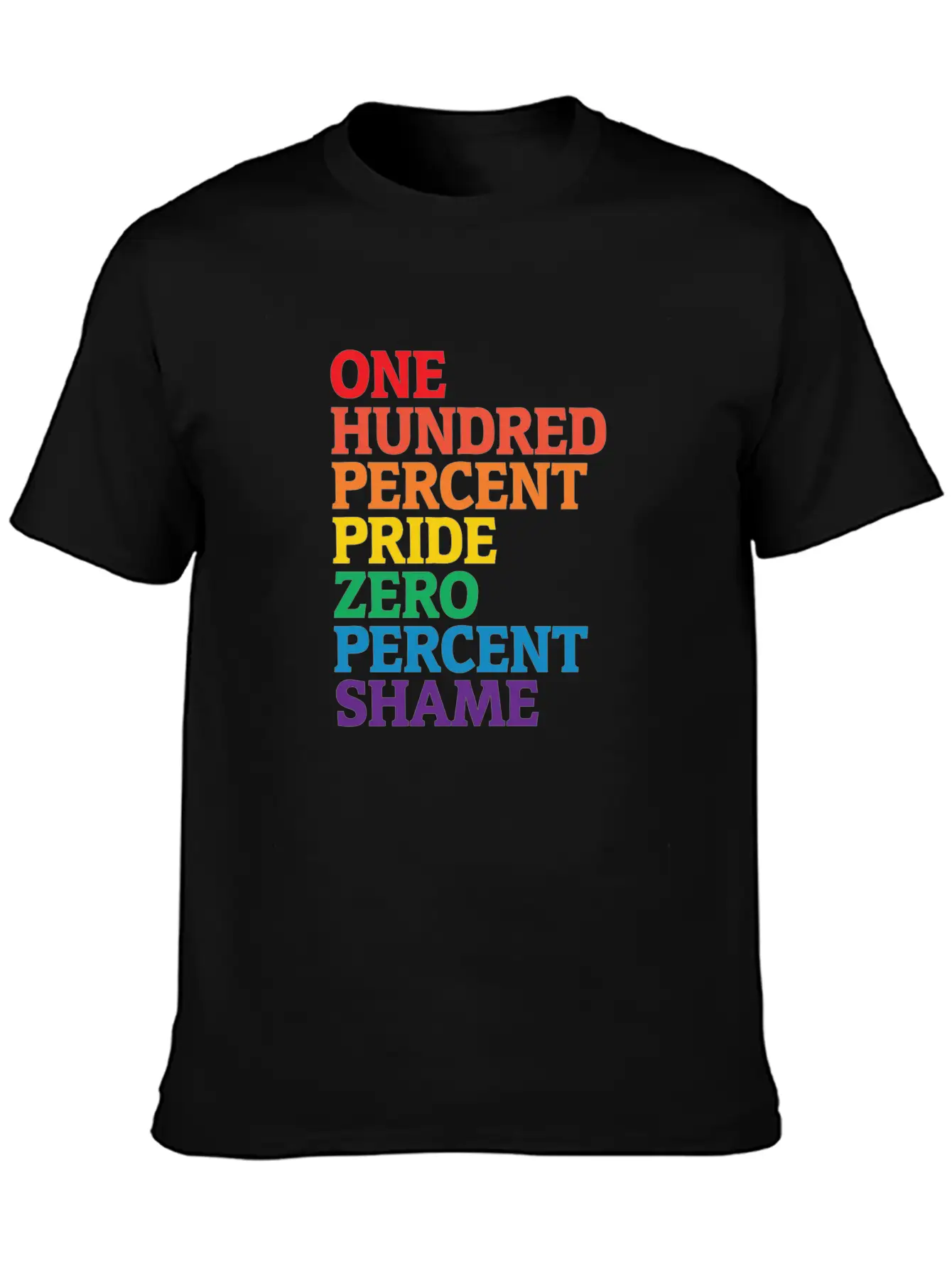 One Hundred Percent Pride Zero Percent Shame Shirt Basic Graphic T-Shirt – Daily Comfort In Soft Cotton