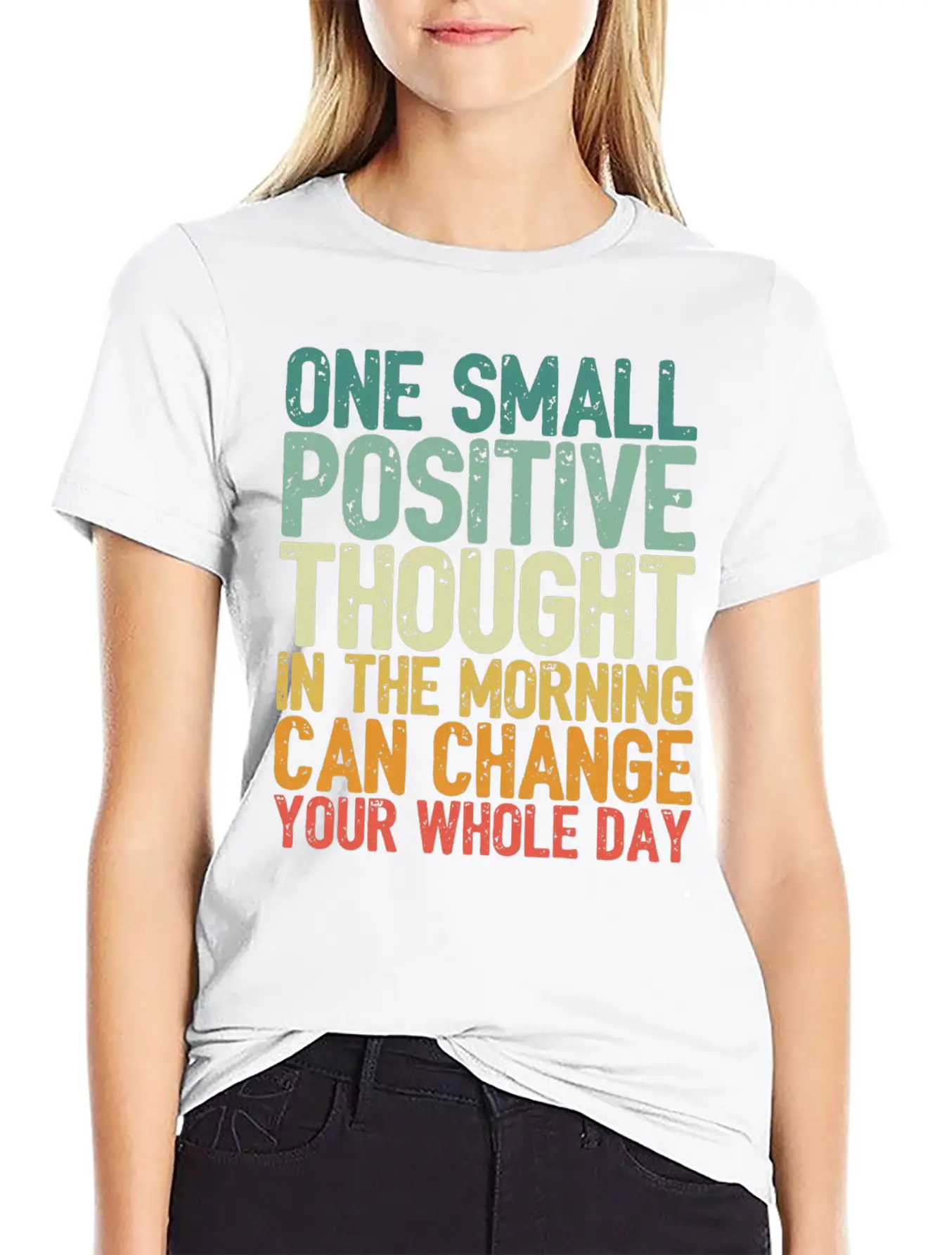 One Small Positive Thought Can Change Whole Day Comfortable Minimalist Graphic Tee – Summer Style Essential